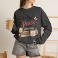 Protect Your Peace Crewneck Sweatshirt – Cozy Inspirational Quote Design