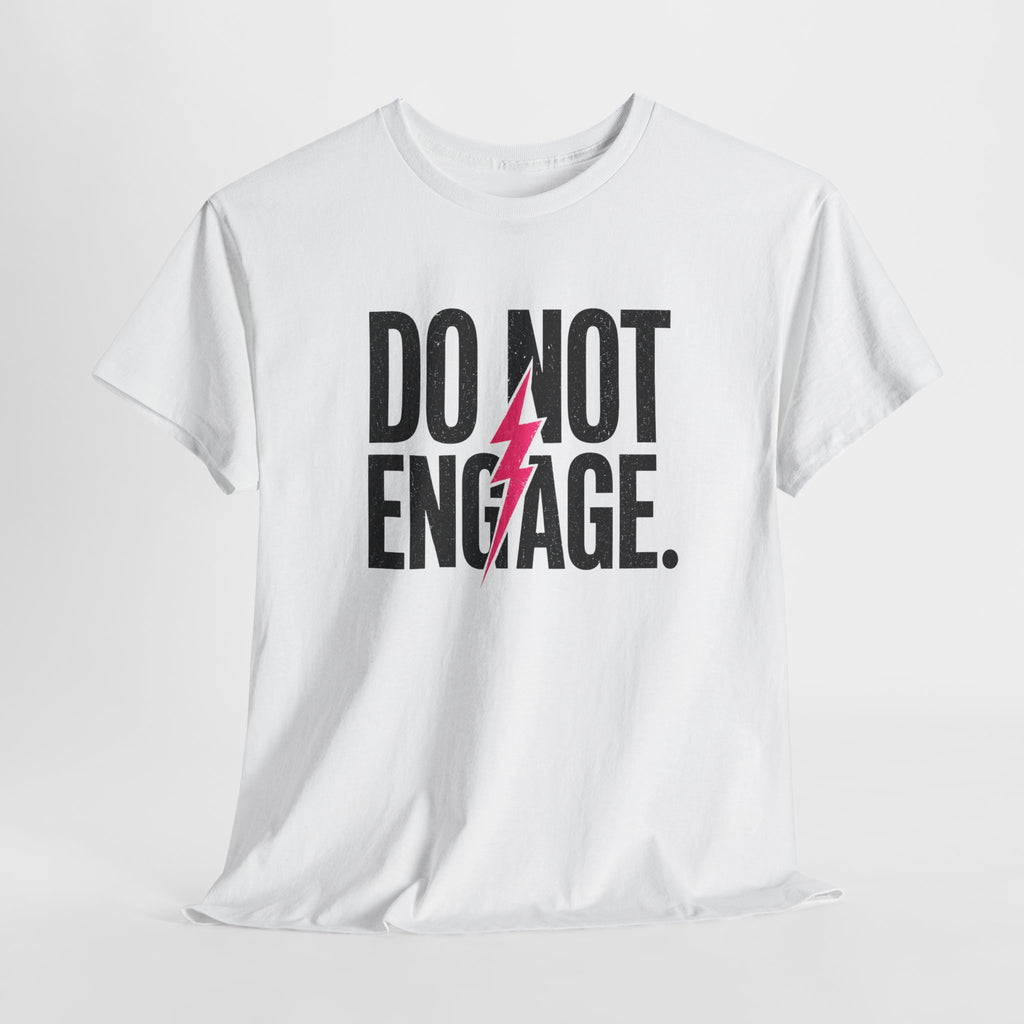Do Not Engage Lightning Tee — Funny Bold Graphic T‑Shirt
