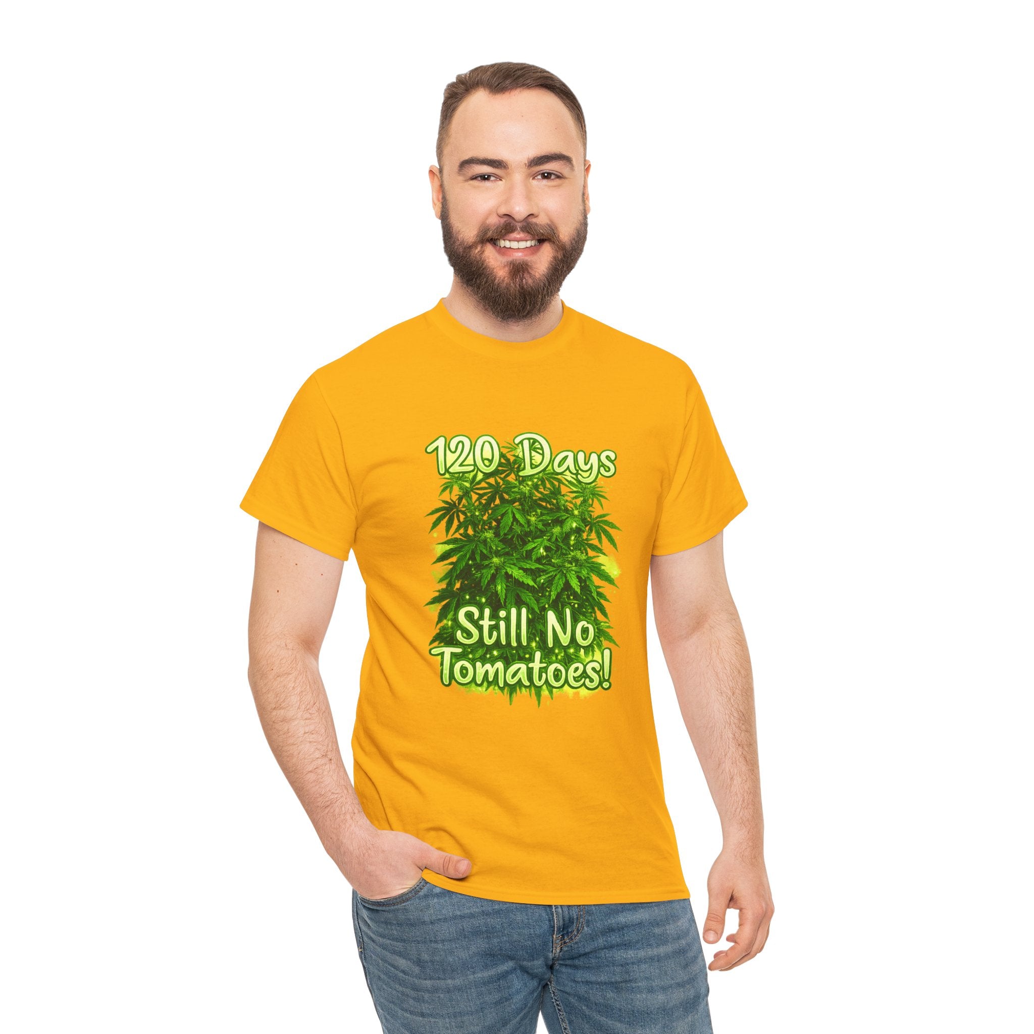 T-Shirt — "120 Days Still No Tomatoes" Garden Humor Tee