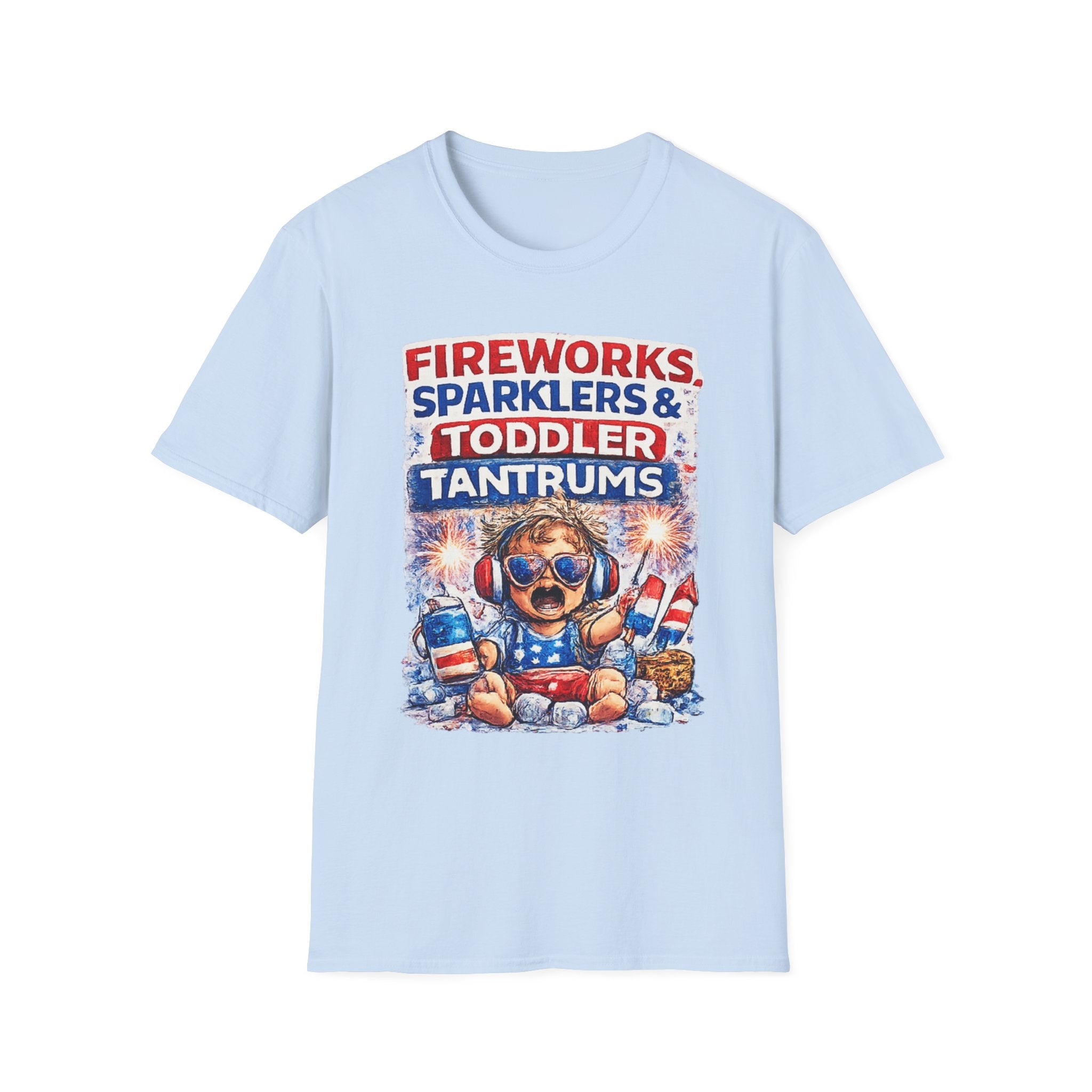 Fireworks, Sparklers & Toddler Tantrums T-Shirt — Funny 4th of July Patriotic Tee