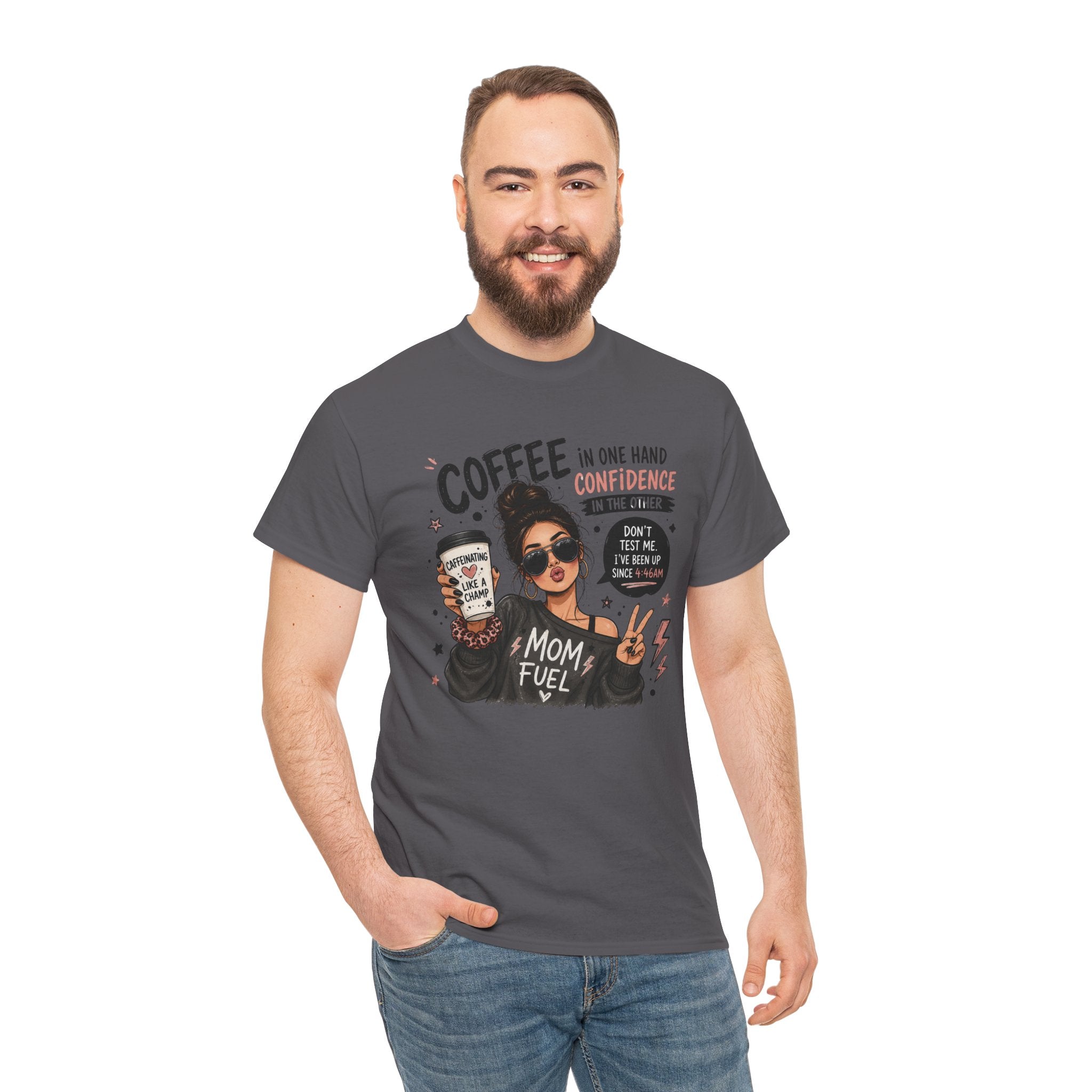 Coffee Mom Fuel T-Shirt — "Coffee in One Hand, Confidence in the Other" Graphic Tee