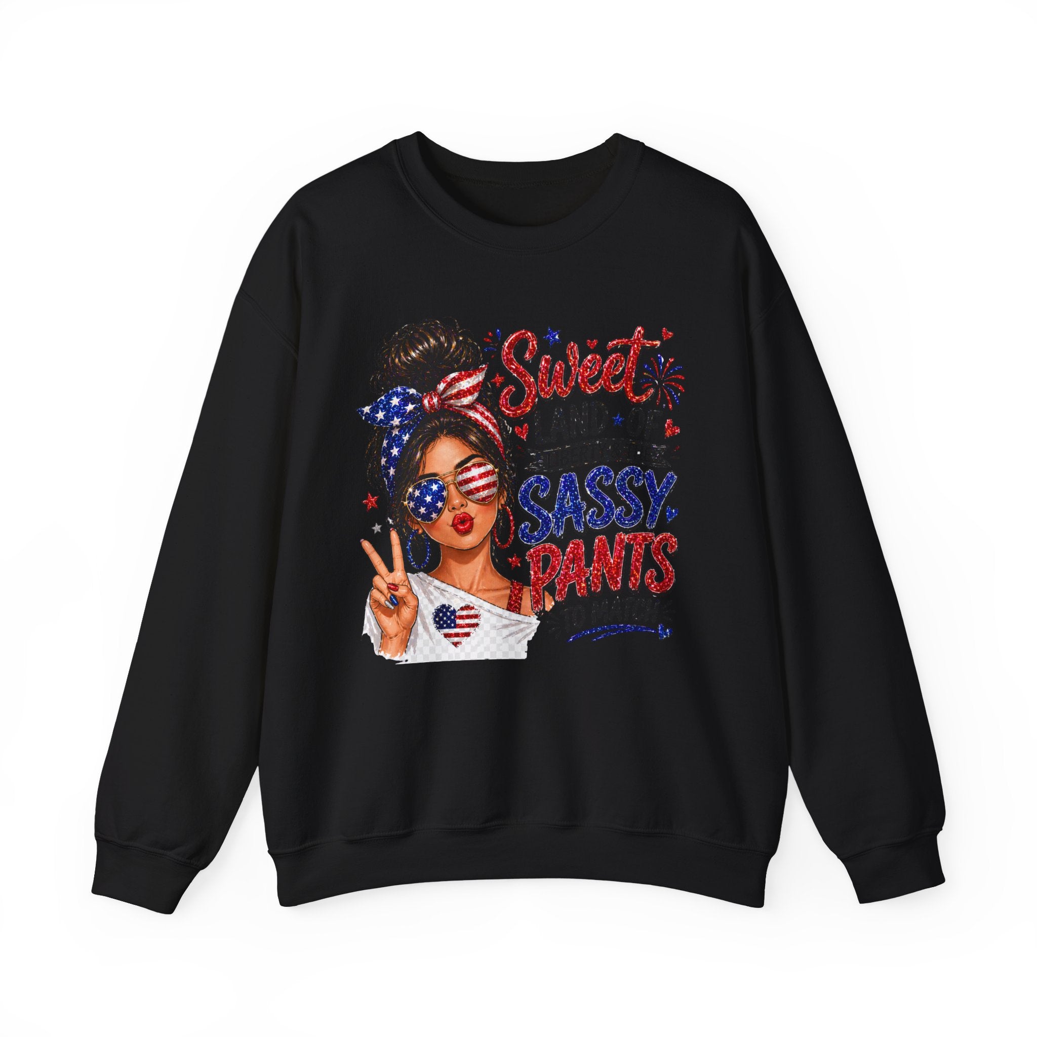 Patriotic 'Sweet Land of Liberty, Sassy Pants to Match' Crewneck Sweatshirt
