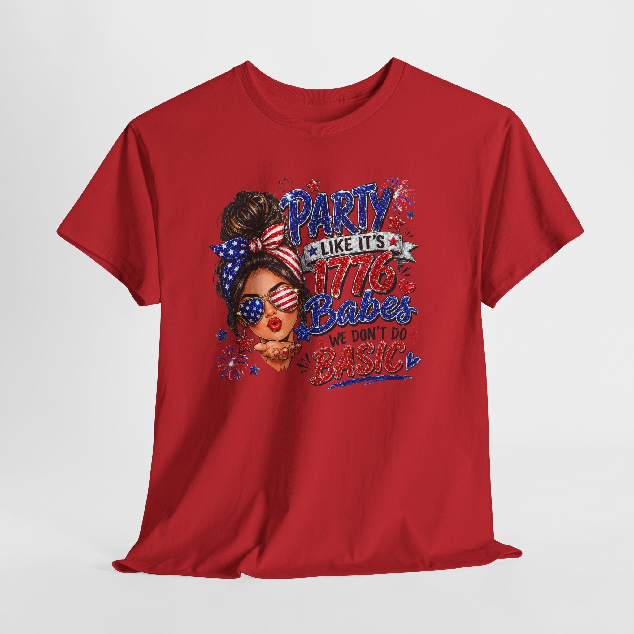 1776 Party Vibes Tee — "Party Like It's 1776 Because We Don't Do Basic" Patriotic T-Shirt