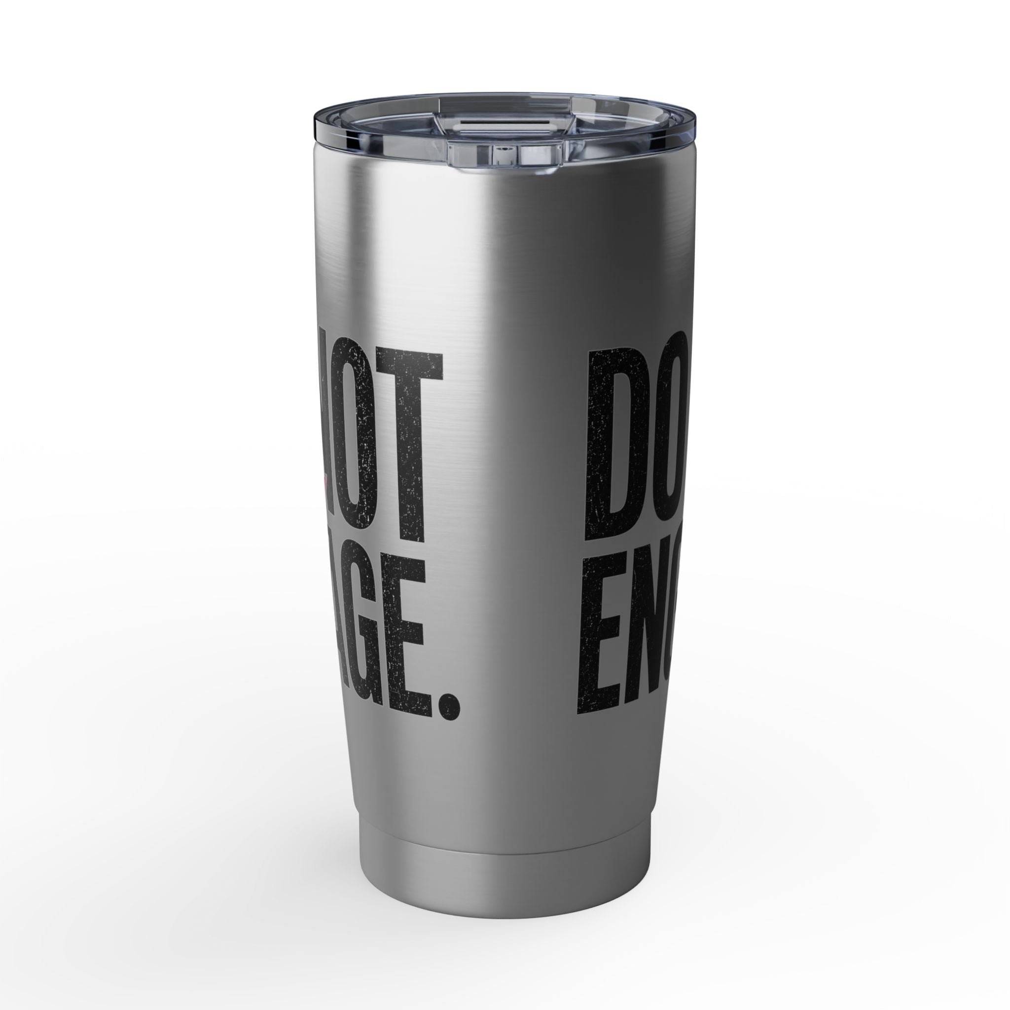 20oz Insulated Tumbler — Bold "Do Not Enlarge" Minimalist Stainless Travel Cup