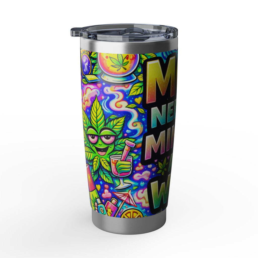 20oz Tumbler - "Mom Needs A Minute And Weed" Colorful Psychedelic Travel Cup