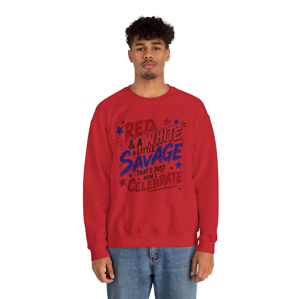 Crewneck Sweatshirt — "Red & White & A Little Savage" Patriotic 4th of July Pullover