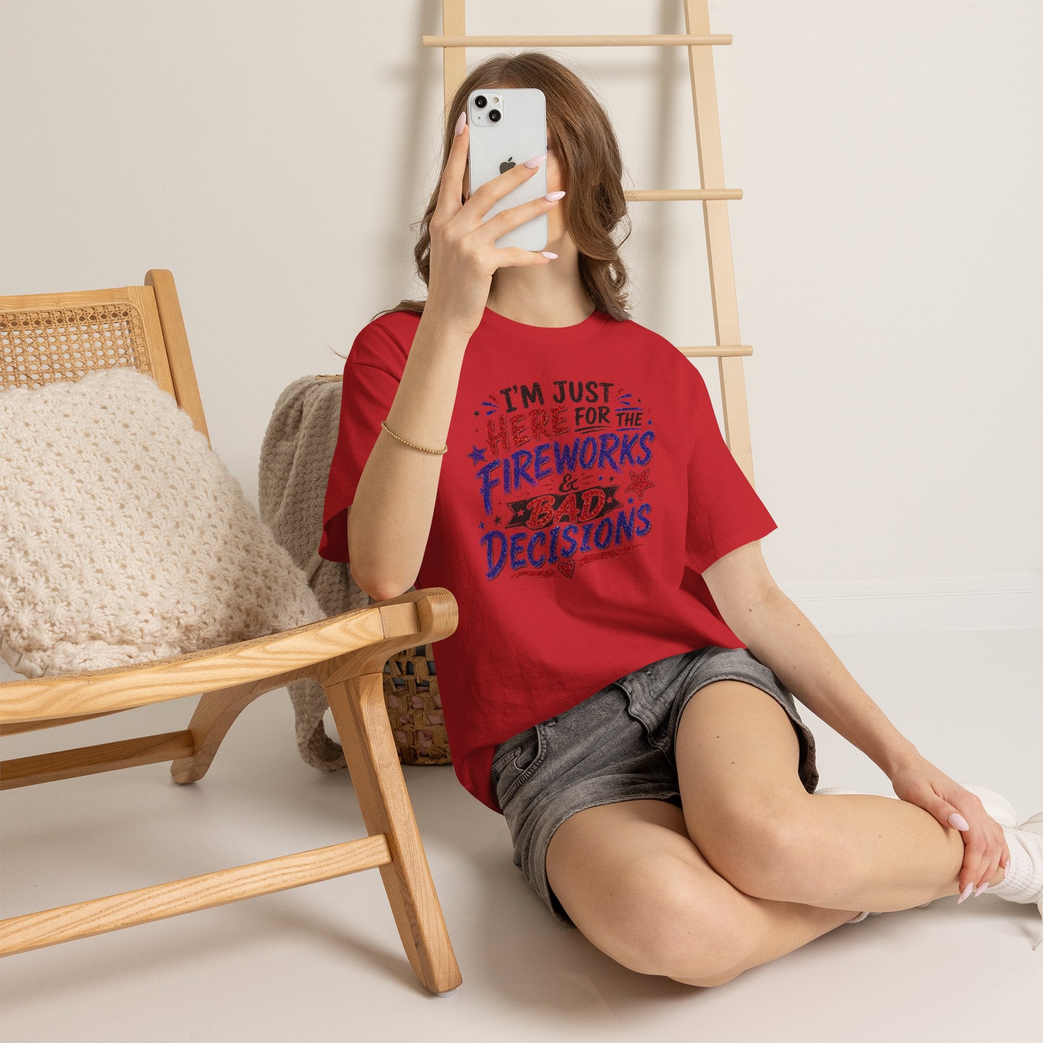 Patriotic 'I'm Just Here for the Fireworks & Bad Decisions' Tee