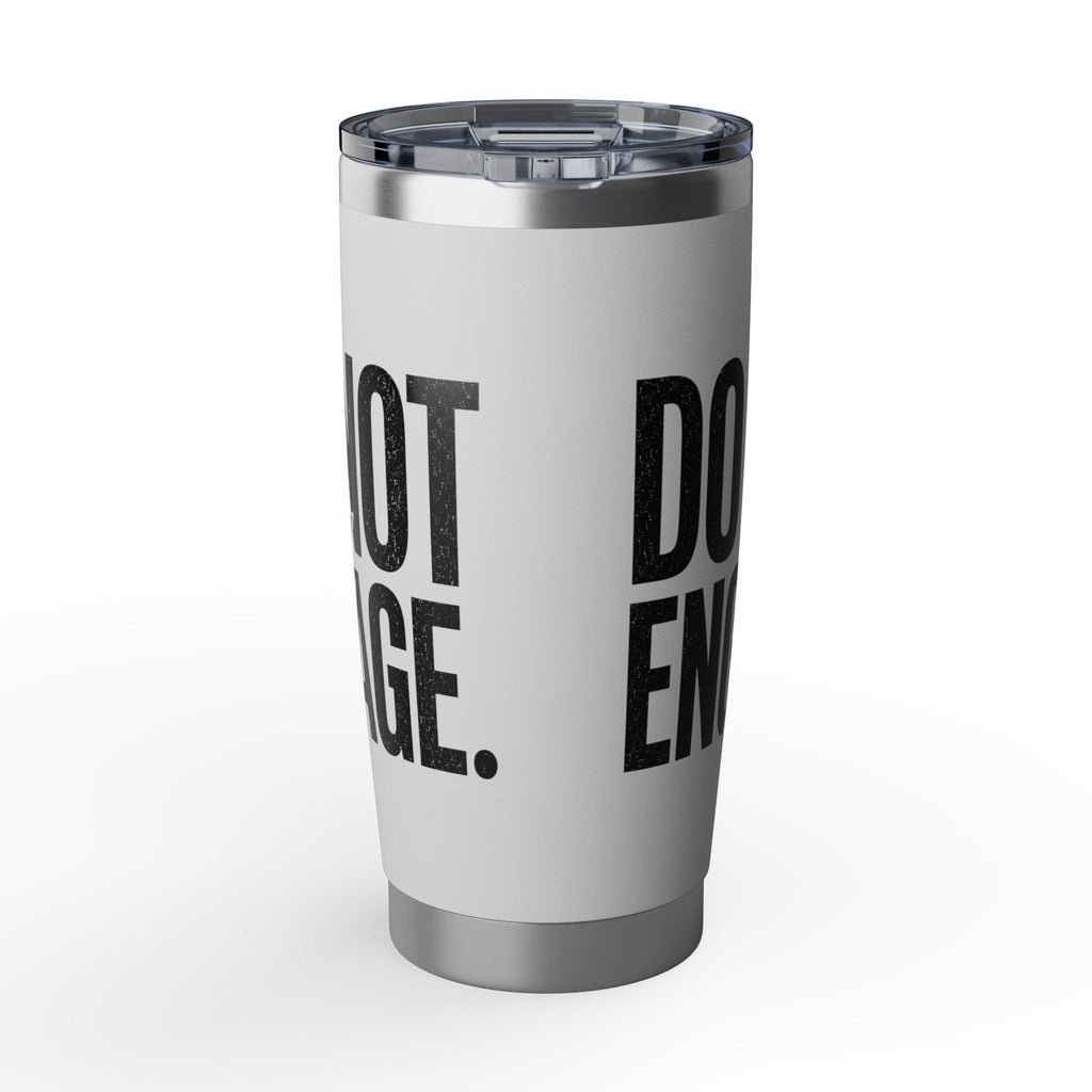 20oz Insulated Tumbler — Bold "Do Not Enlarge" Minimalist Stainless Travel Cup