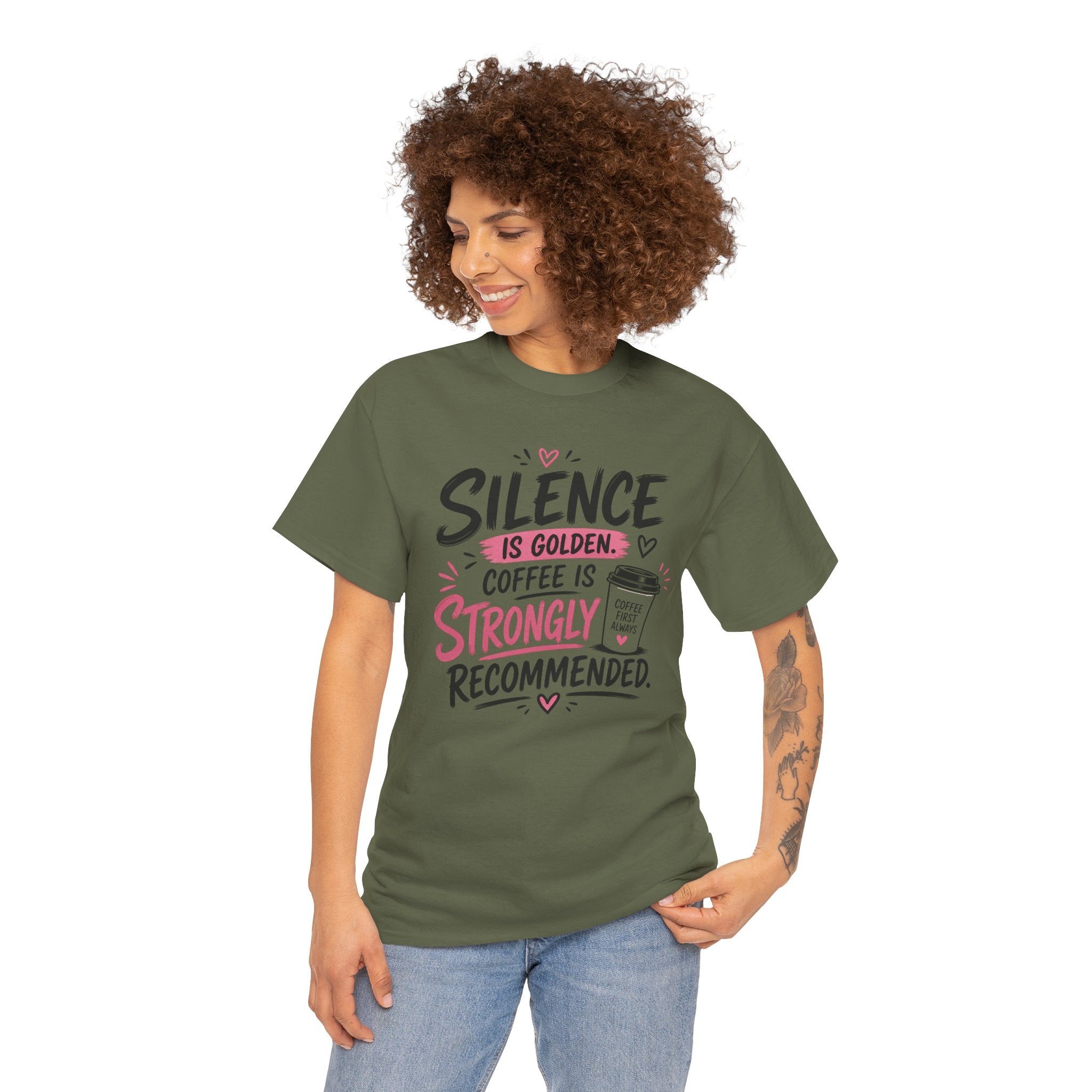 Silence Is Golden Coffee Is Strongly Recommended T-Shirt — Funny Coffee Lover Tee