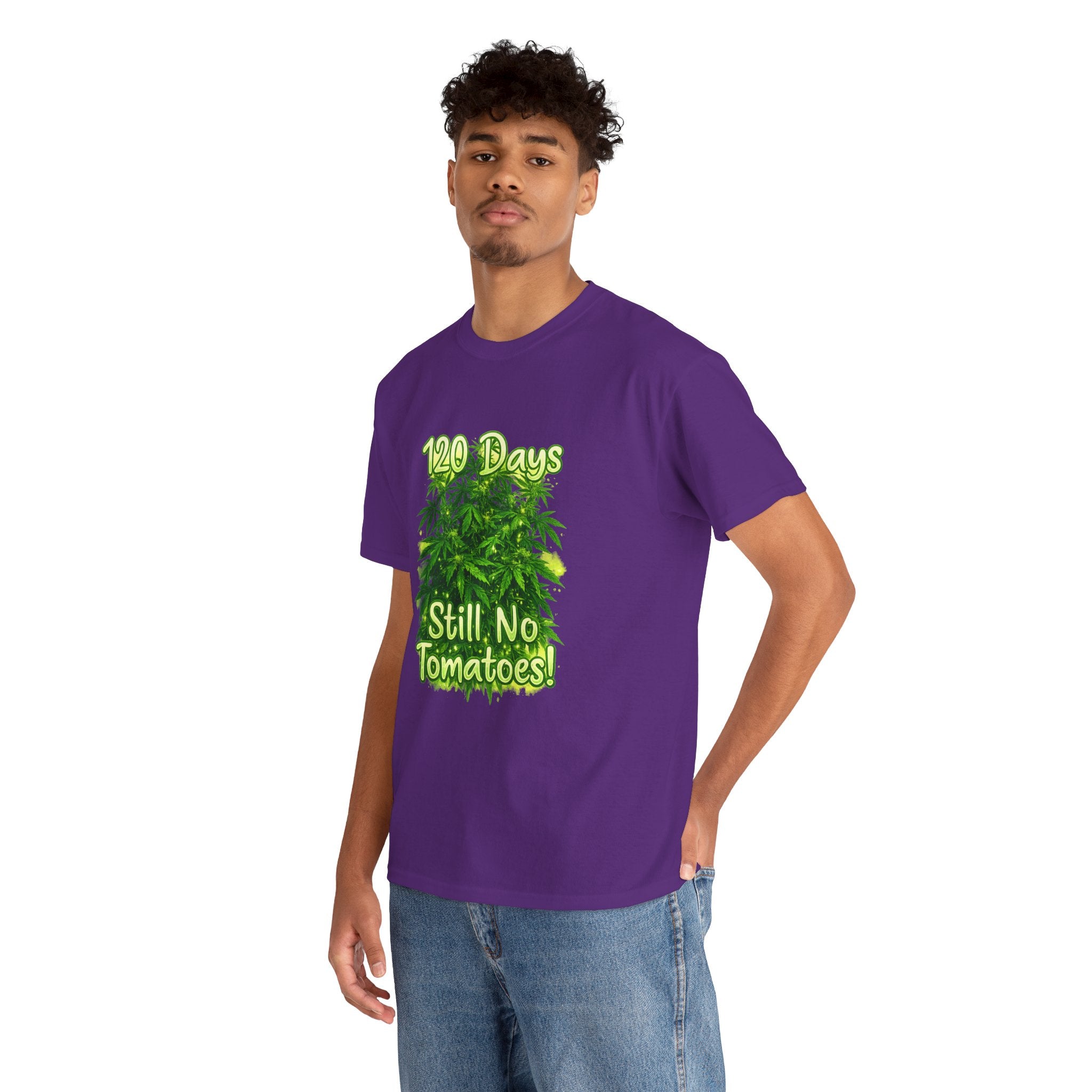 T-Shirt — "120 Days Still No Tomatoes" Garden Humor Tee