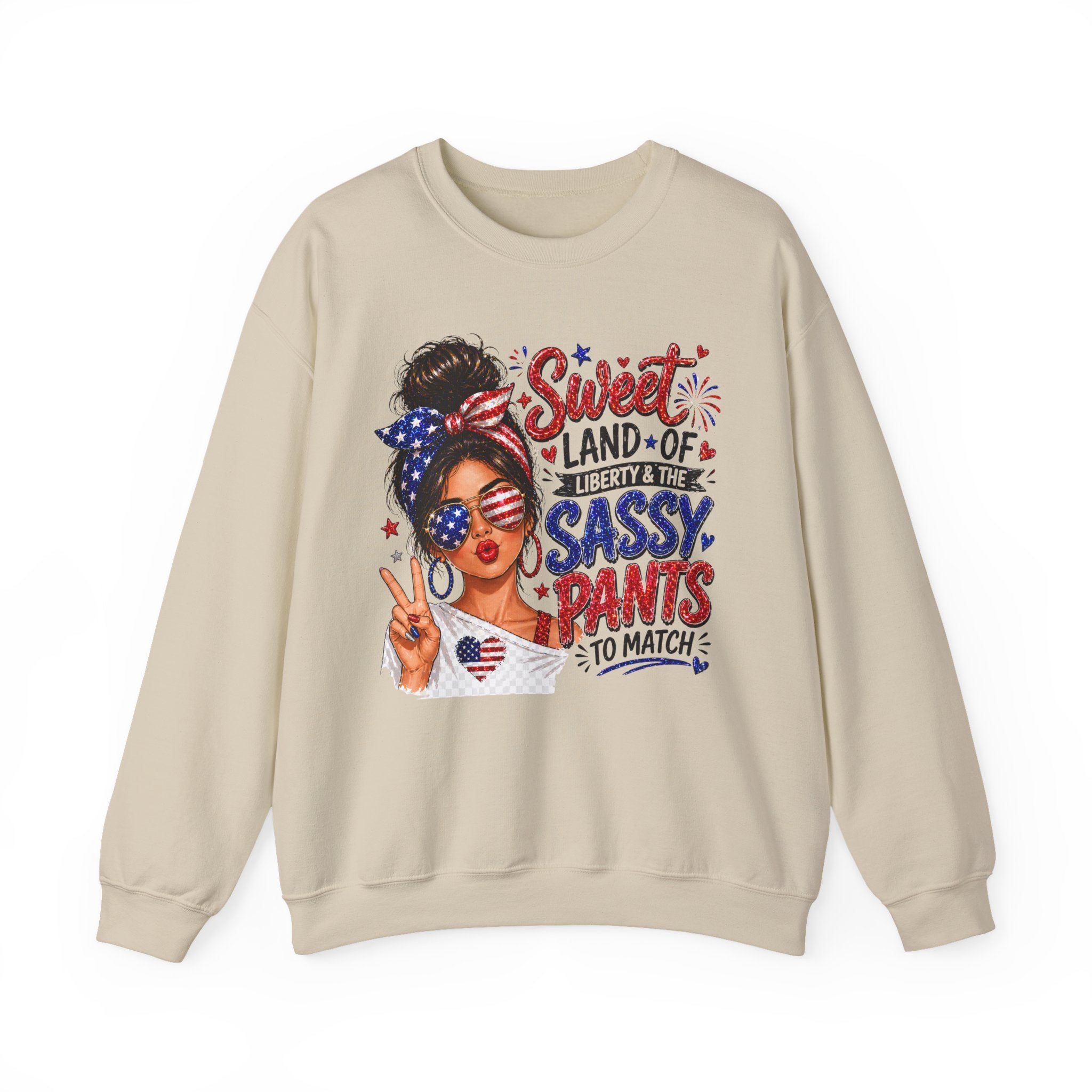 Patriotic 'Sweet Land of Liberty, Sassy Pants to Match' Crewneck Sweatshirt