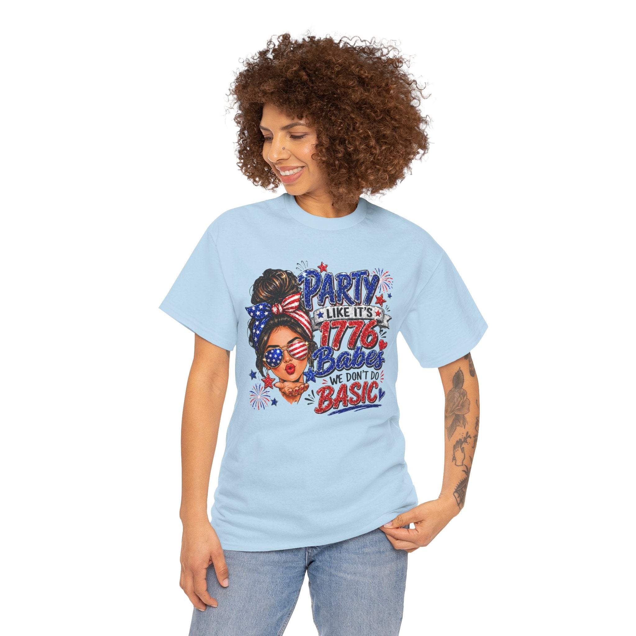 1776 Party Vibes Tee — "Party Like It's 1776 Because We Don't Do Basic" Patriotic T-Shirt