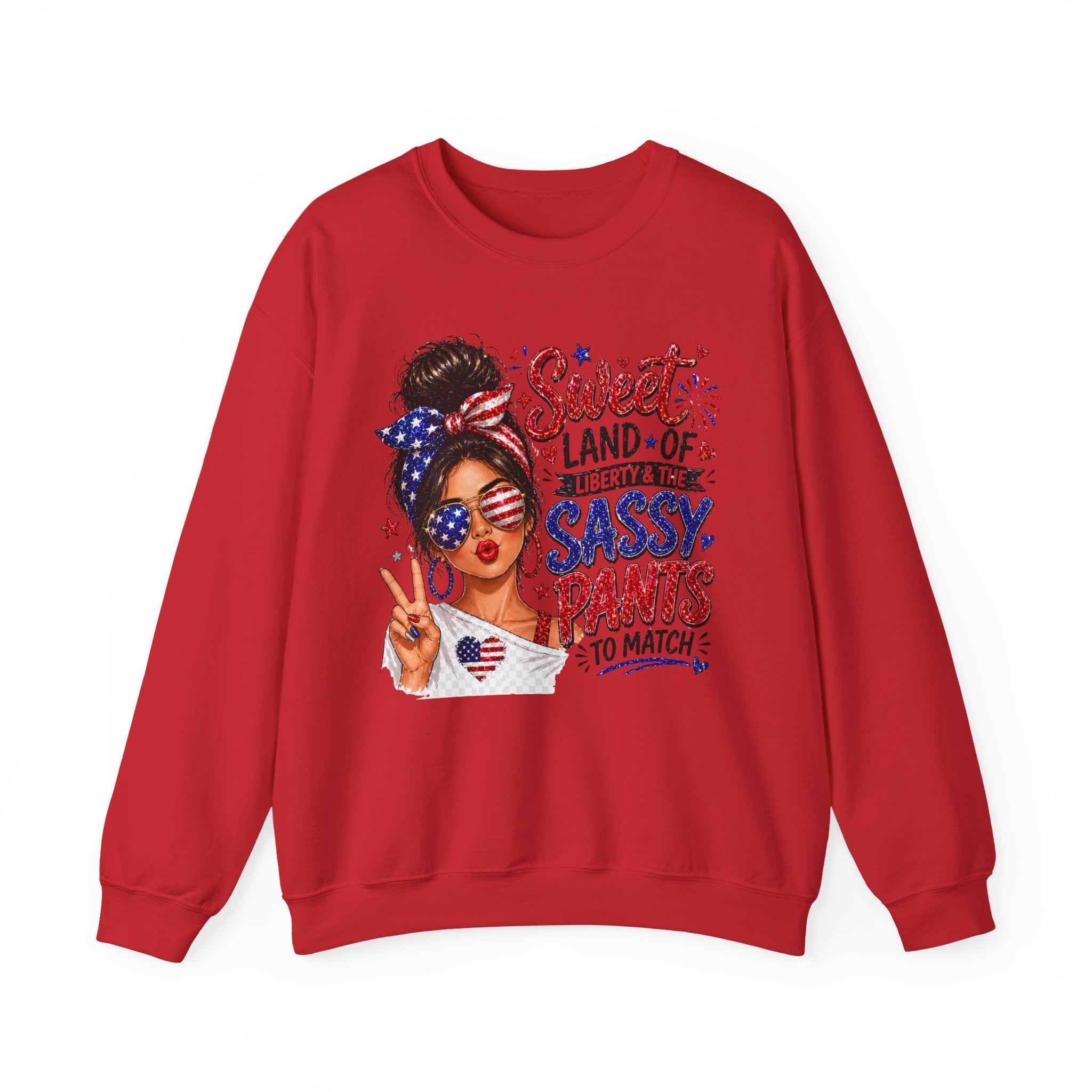 Patriotic 'Sweet Land of Liberty, Sassy Pants to Match' Crewneck Sweatshirt