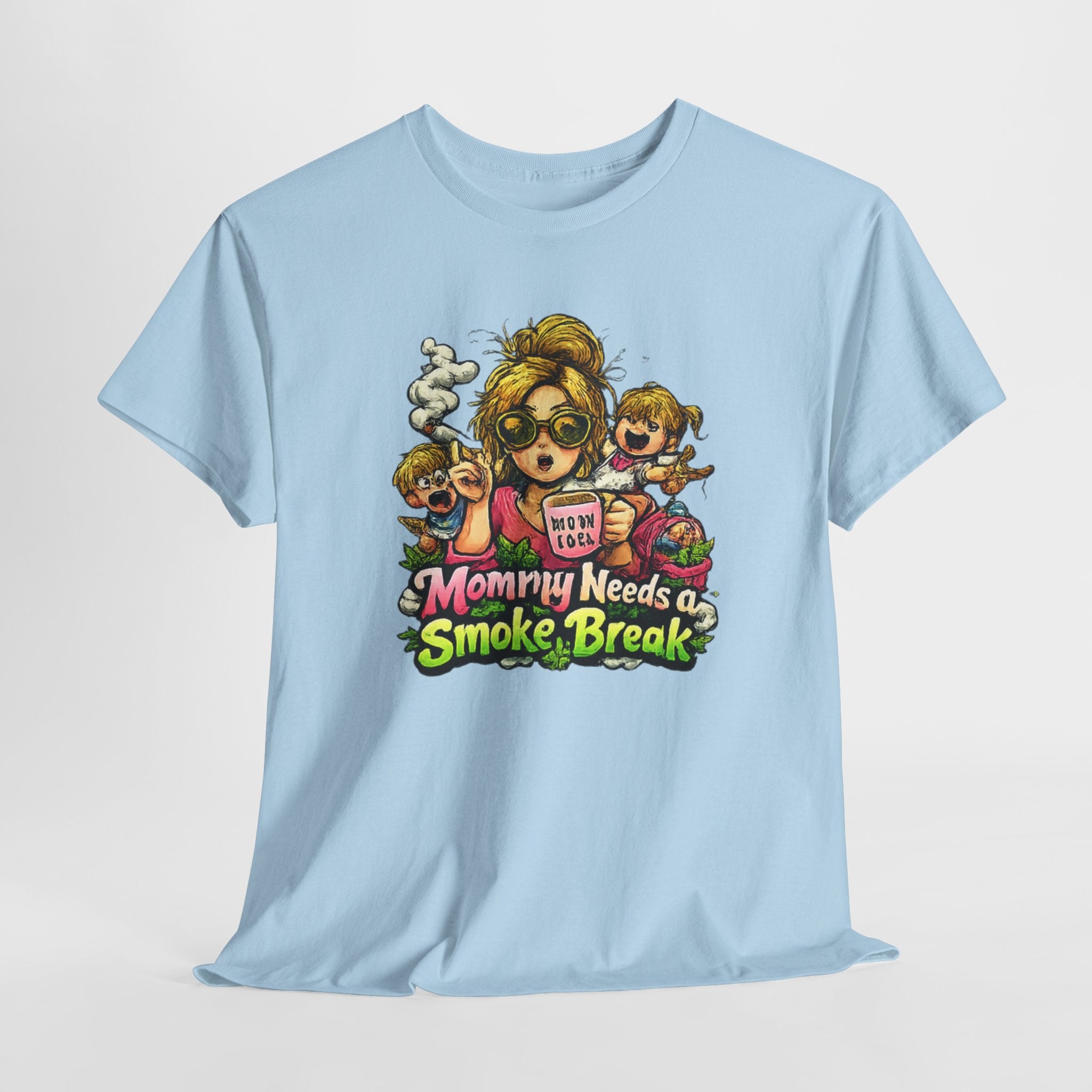 Mommy Needs a Smoke Break T-Shirt — Funny Mom Graphic Tee