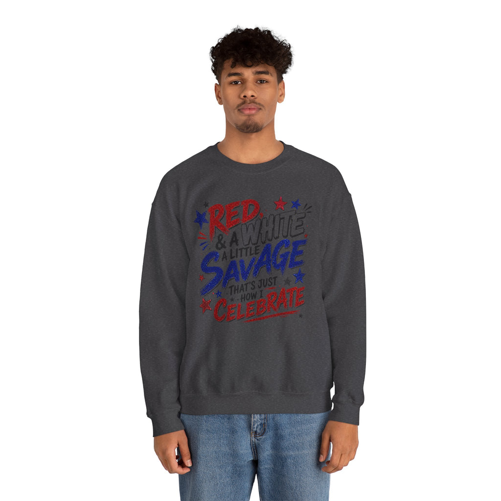 Crewneck Sweatshirt — "Red & White & A Little Savage" Patriotic 4th of July Pullover