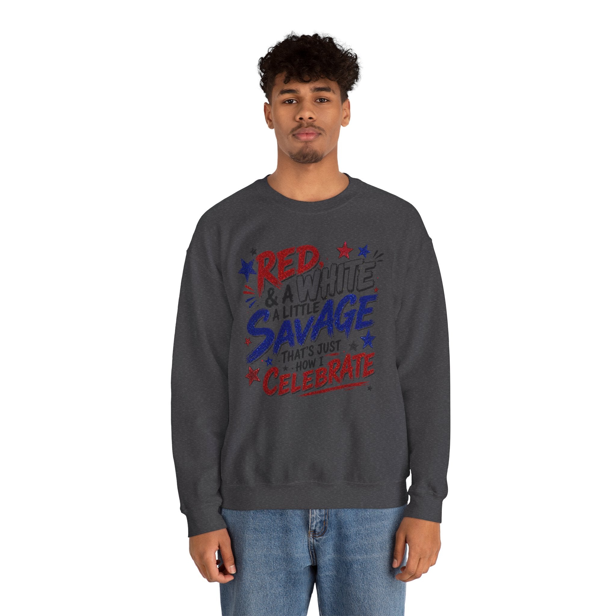 Crewneck Sweatshirt — "Red & White & A Little Savage" Patriotic 4th of July Pullover