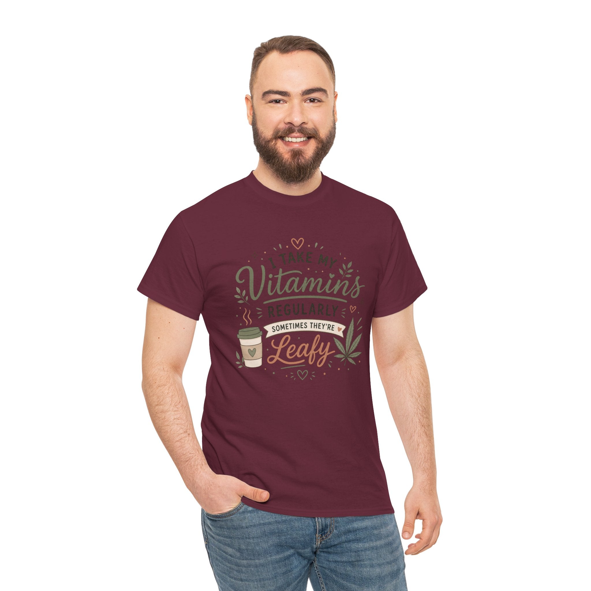 T-Shirt — "I Take My Vitamins Regularly, Sometimes They're Leafy" Funny Cannabis Coffee Tee
