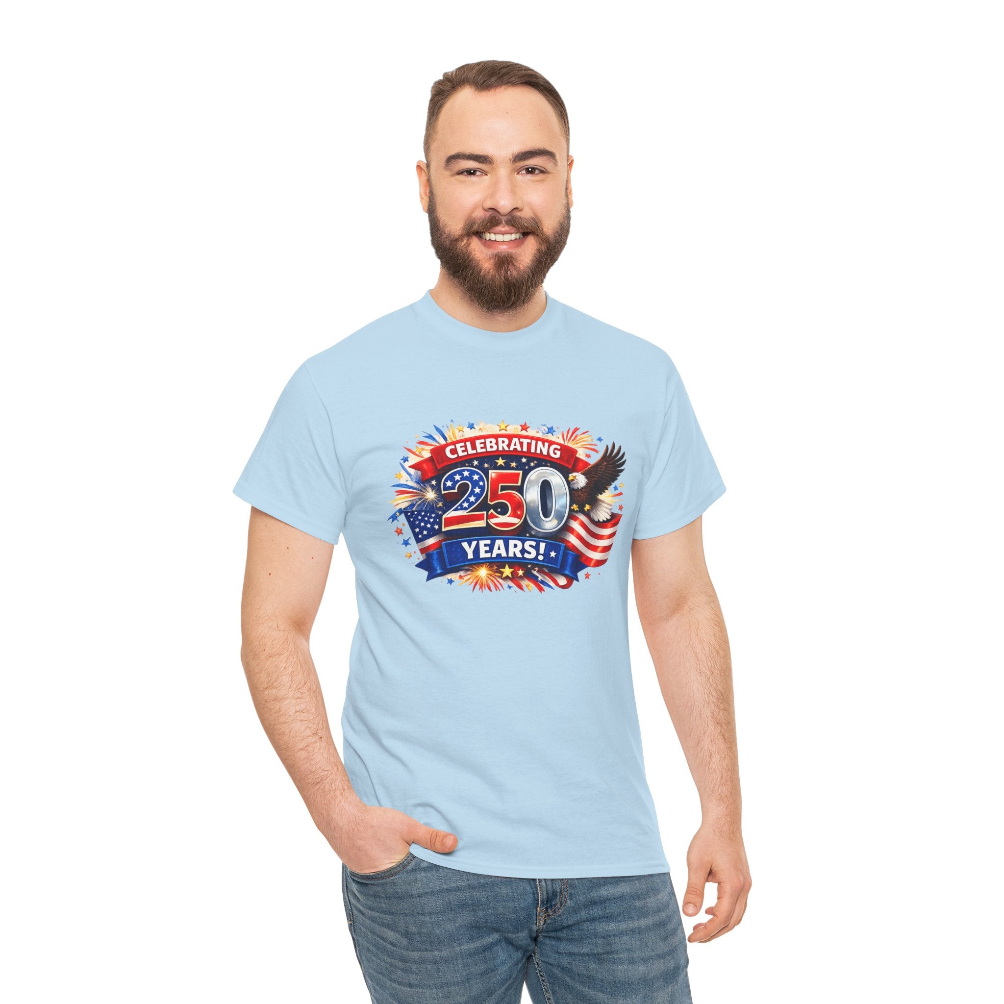 Celebrating 250 Years! Patriotic 250th Anniversary T-Shirt