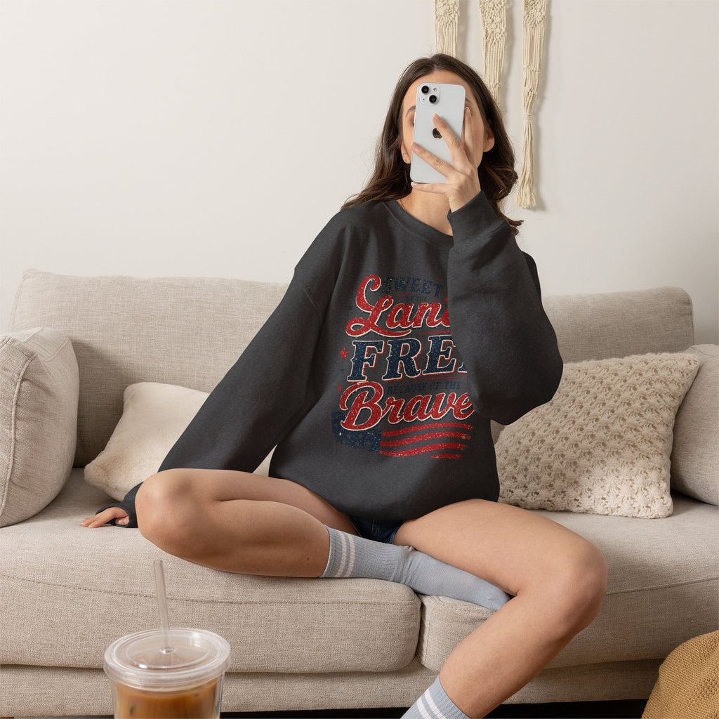 Crewneck Sweatshirt — "Sweet Land Free Because of the Brave" Patriotic Flag Design