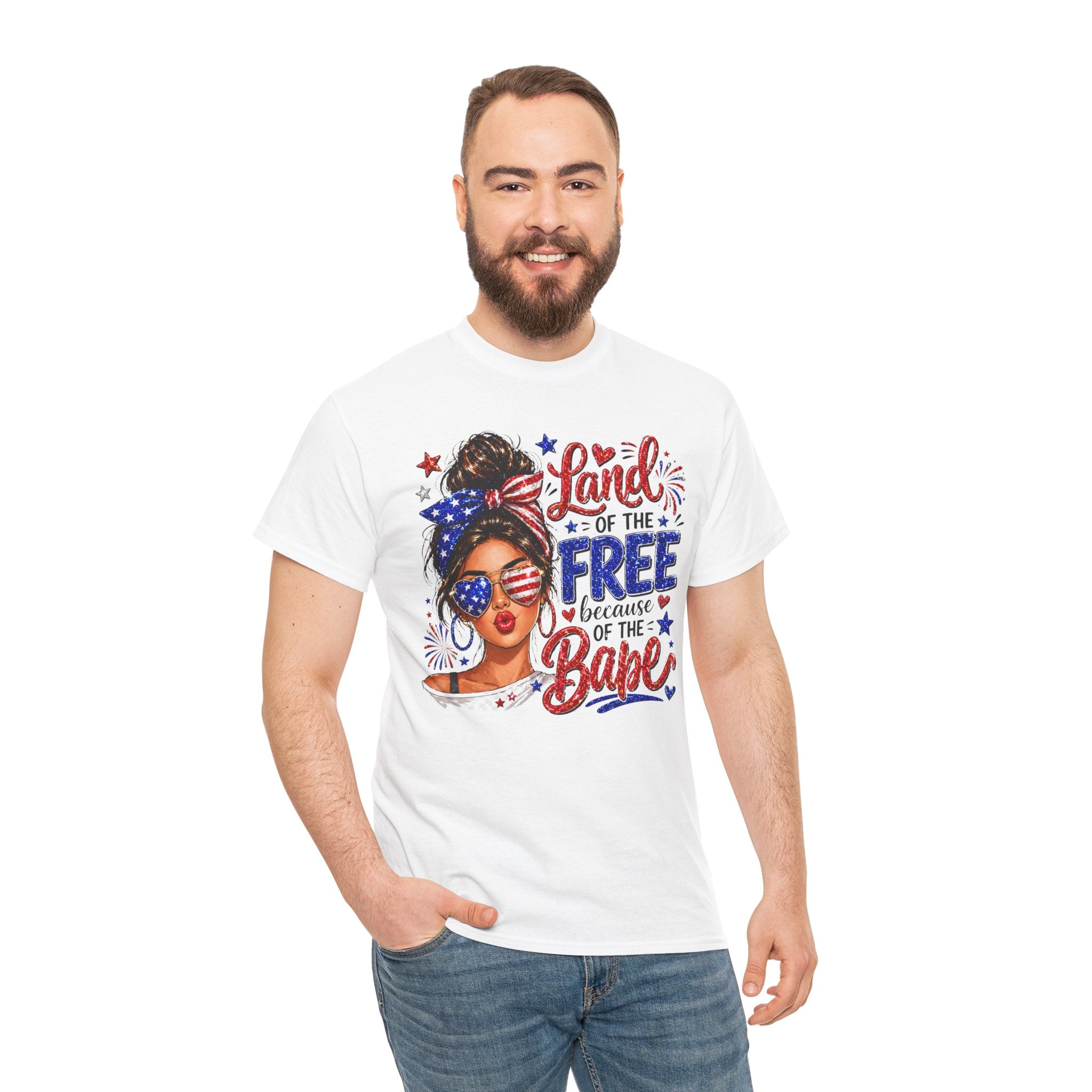 Patriotic Babe T-Shirt — “Land of the Free Because of the Babe” 4th of July Tee