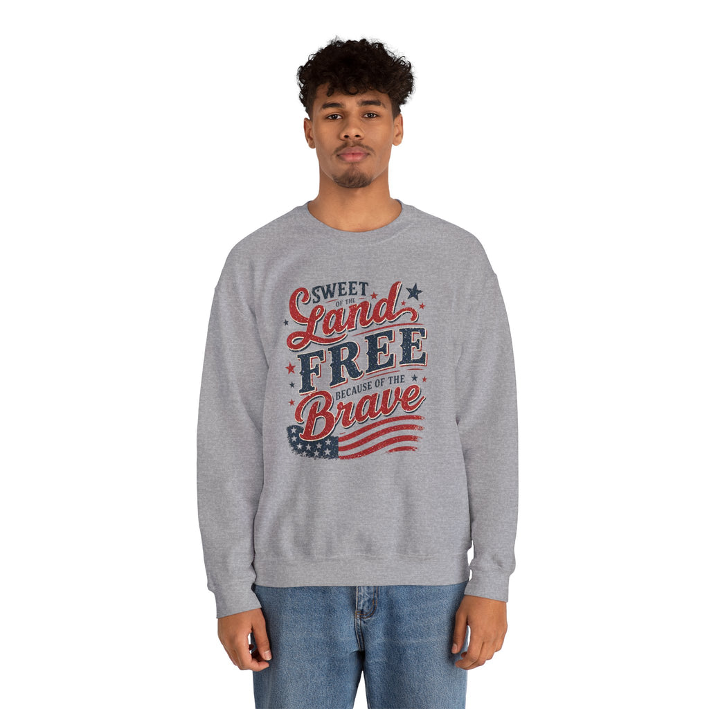 Crewneck Sweatshirt — "Sweet Land Free Because of the Brave" Patriotic Flag Design
