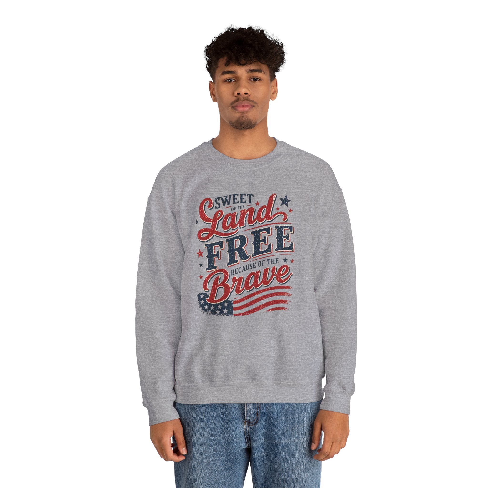 Crewneck Sweatshirt — "Sweet Land Free Because of the Brave" Patriotic Flag Design