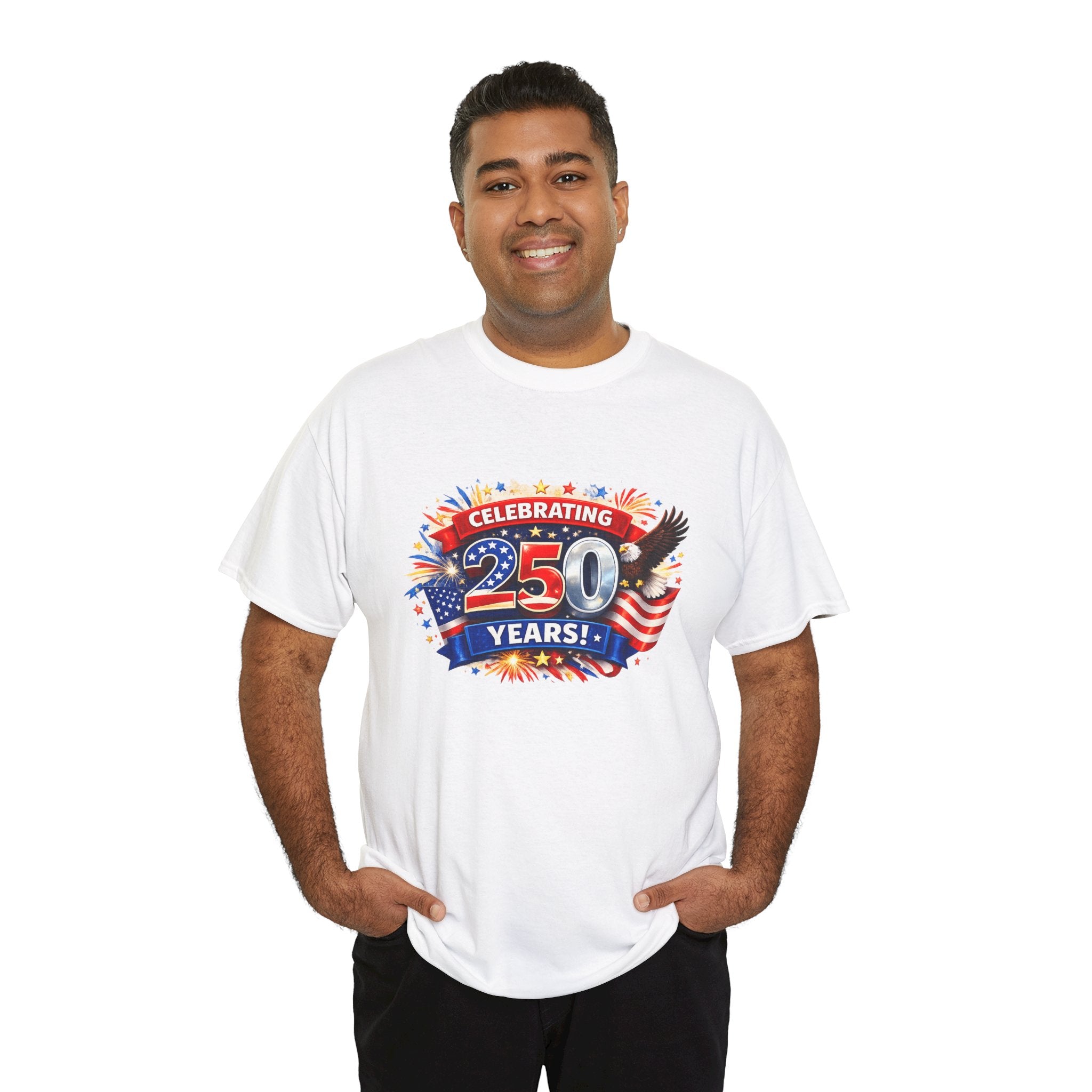 Celebrating 250 Years! Patriotic 250th Anniversary T-Shirt
