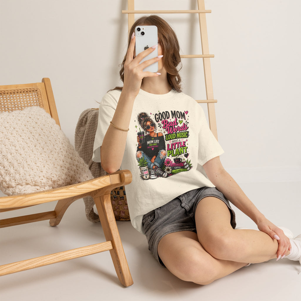 T-Shirt — “Good Mom, Bad Words, Loud Music & A Little Plant” Graphic Tee