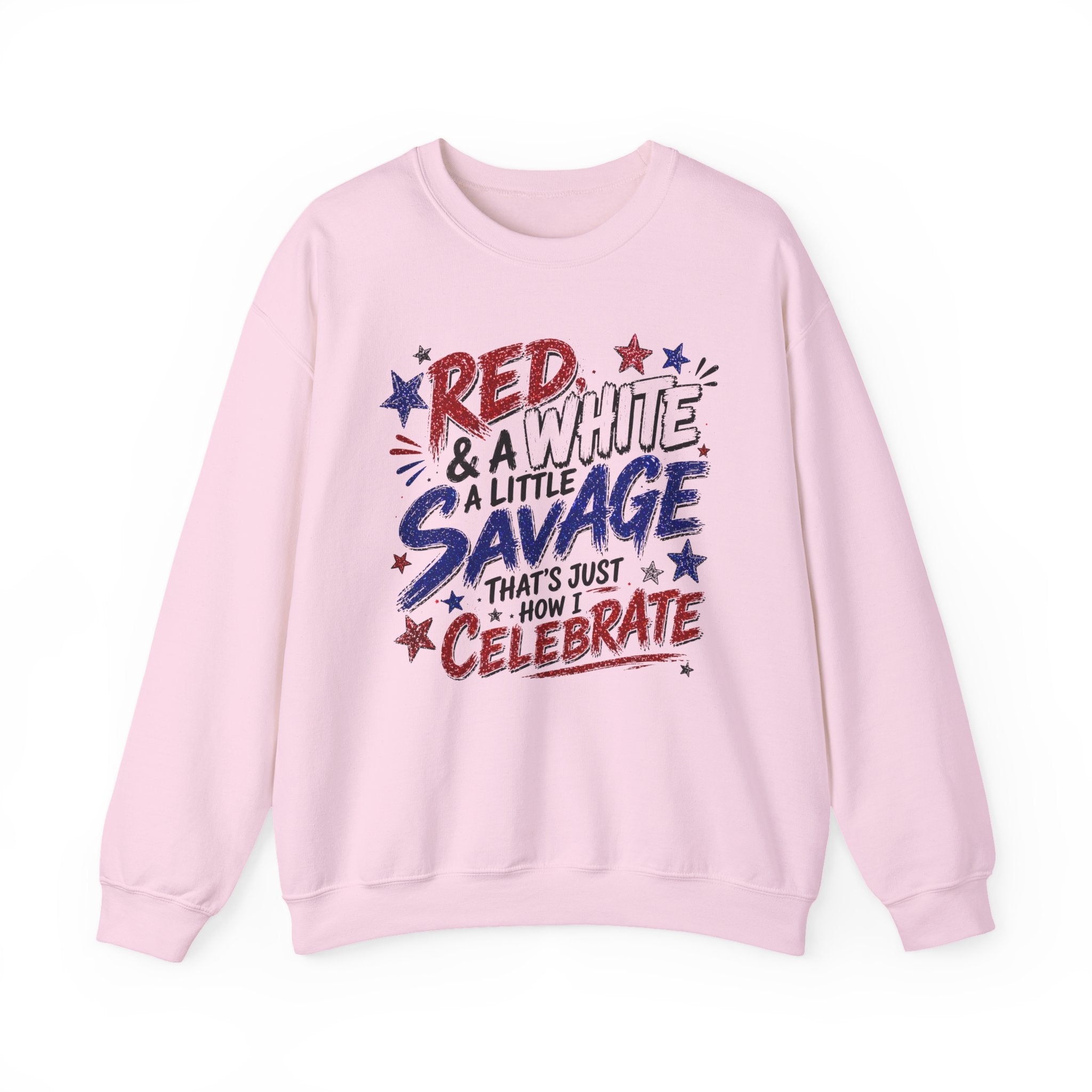 Crewneck Sweatshirt — "Red & White & A Little Savage" Patriotic 4th of July Pullover
