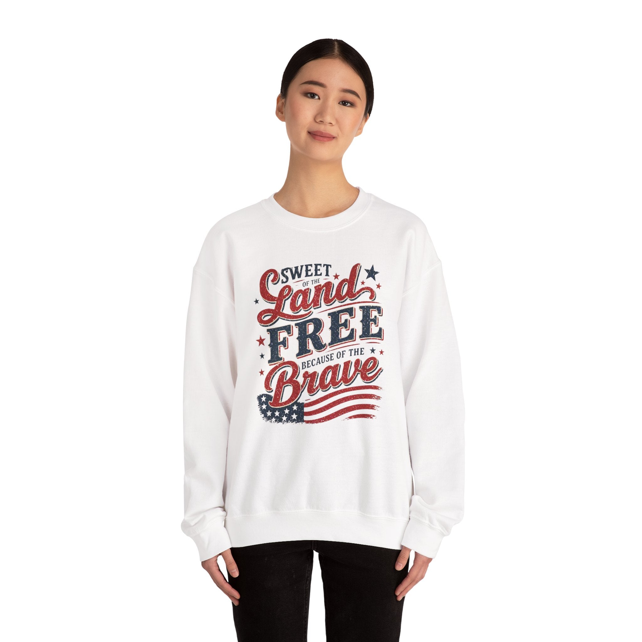 Crewneck Sweatshirt — "Sweet Land Free Because of the Brave" Patriotic Flag Design