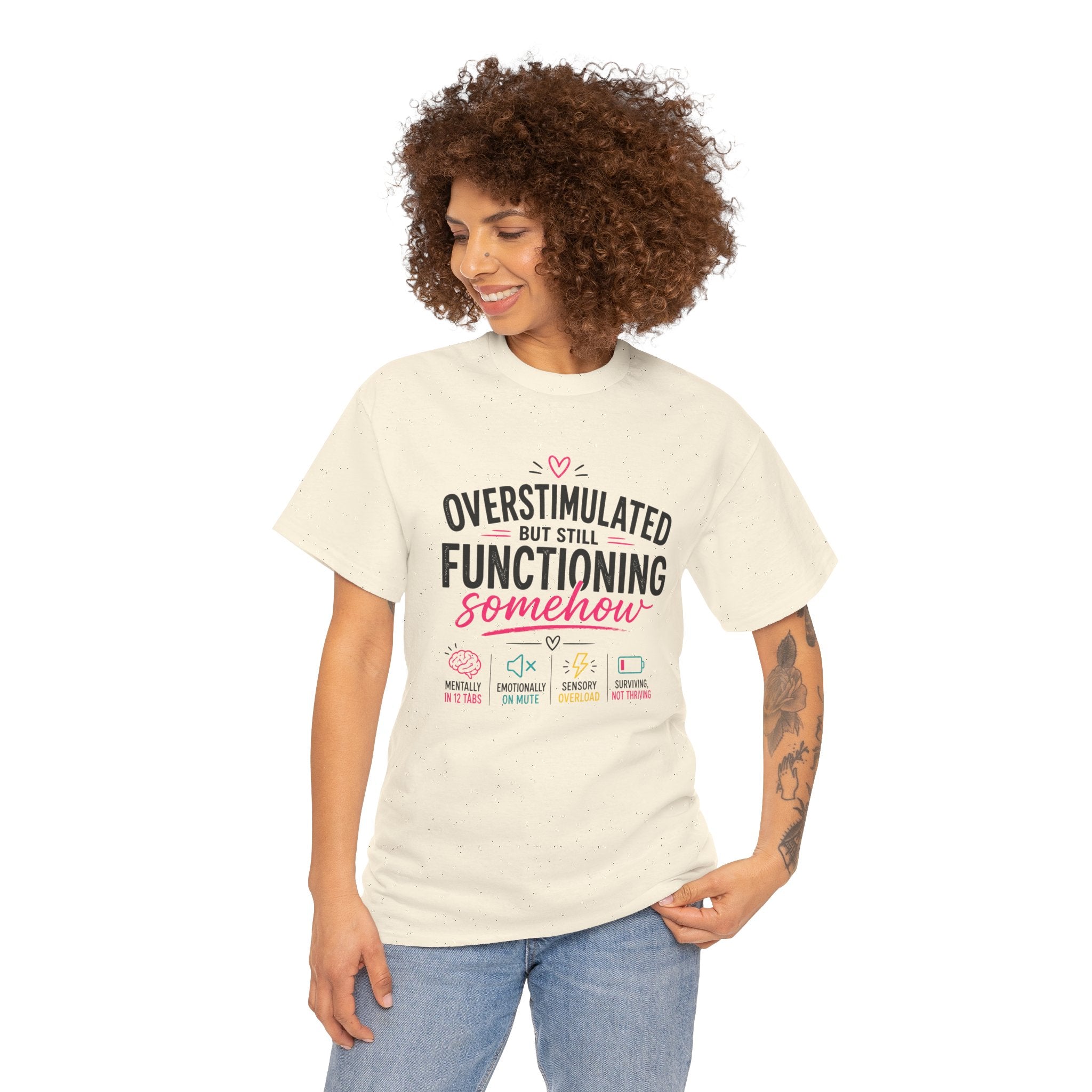 Oversimulated But Still Functioning Somehow T-Shirt