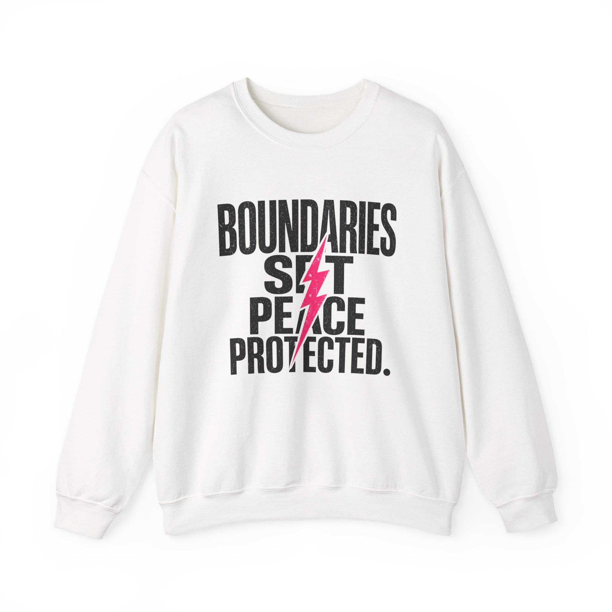 Crewneck Sweatshirt "Boundaries Set. Peace Protected." – Empowerment Graphic Pullover