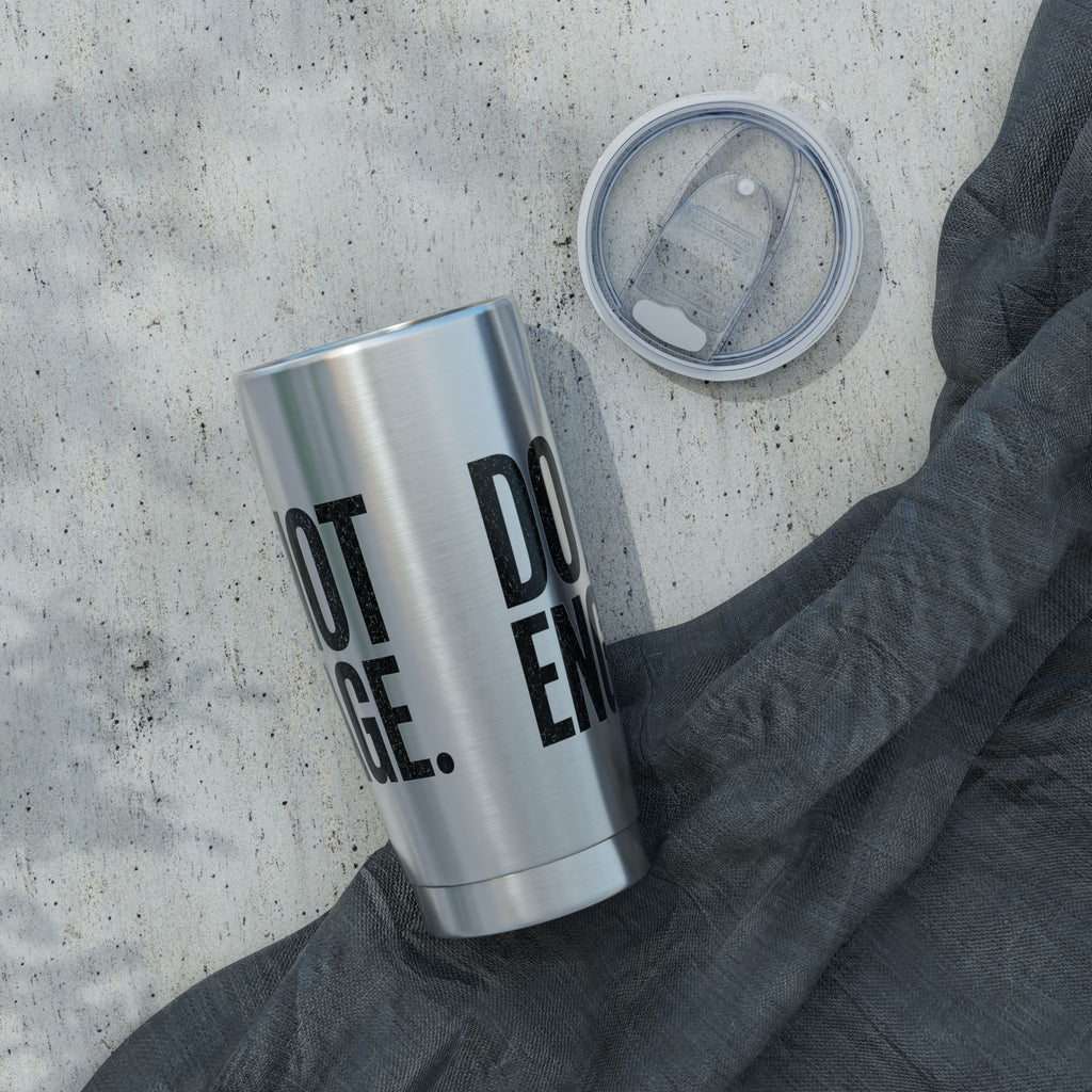 20oz Insulated Tumbler — Bold "Do Not Enlarge" Minimalist Stainless Travel Cup