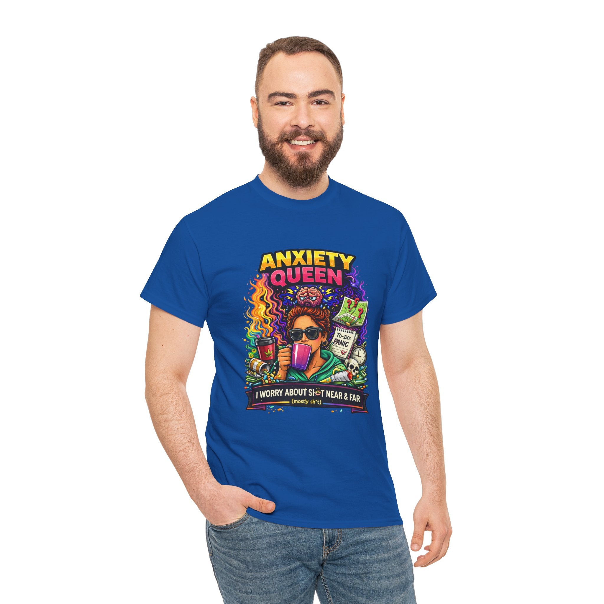 Anxiety Queen T-Shirt – Funny Mental Health Graphic Tee (“I Worry About Sh*t Near & Far”)