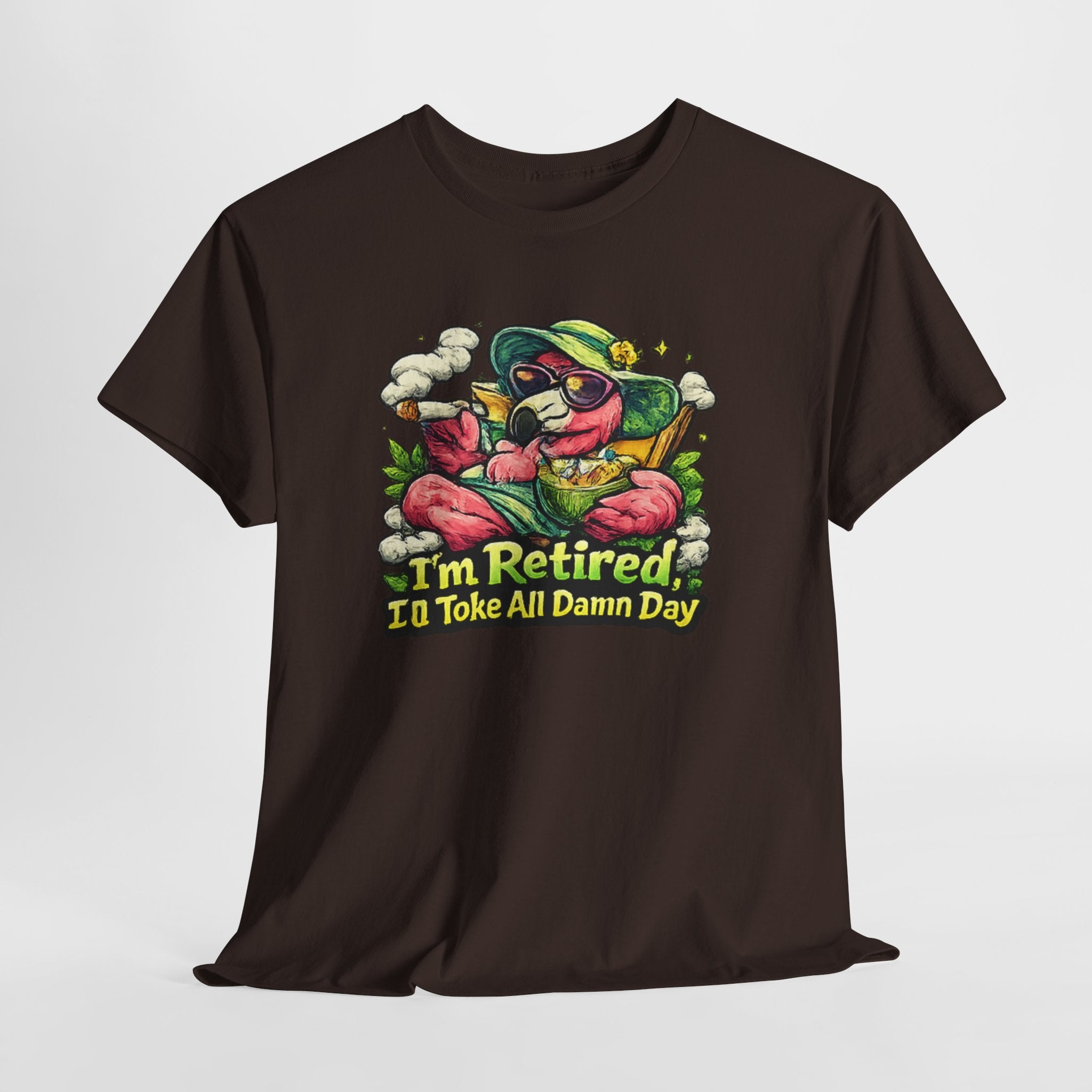 Retired Flamingo Tee — "I'm Retired, I'll Take All Damn Day" Retirement Humor T-Shirt