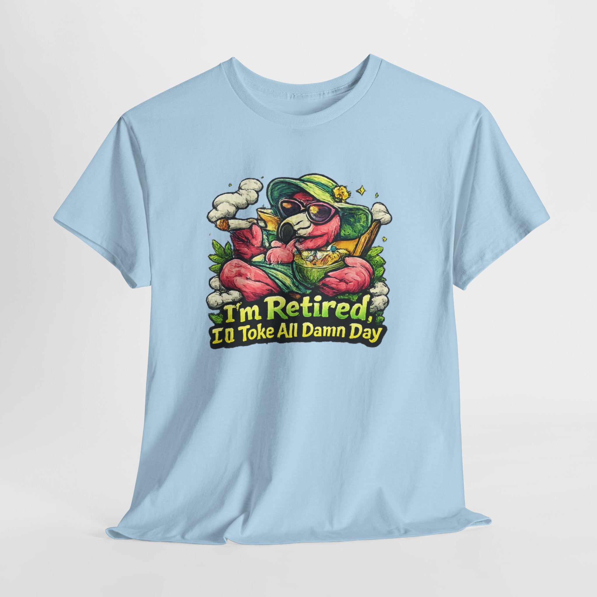 Retired Flamingo Tee — "I'm Retired, I'll Take All Damn Day" Retirement Humor T-Shirt