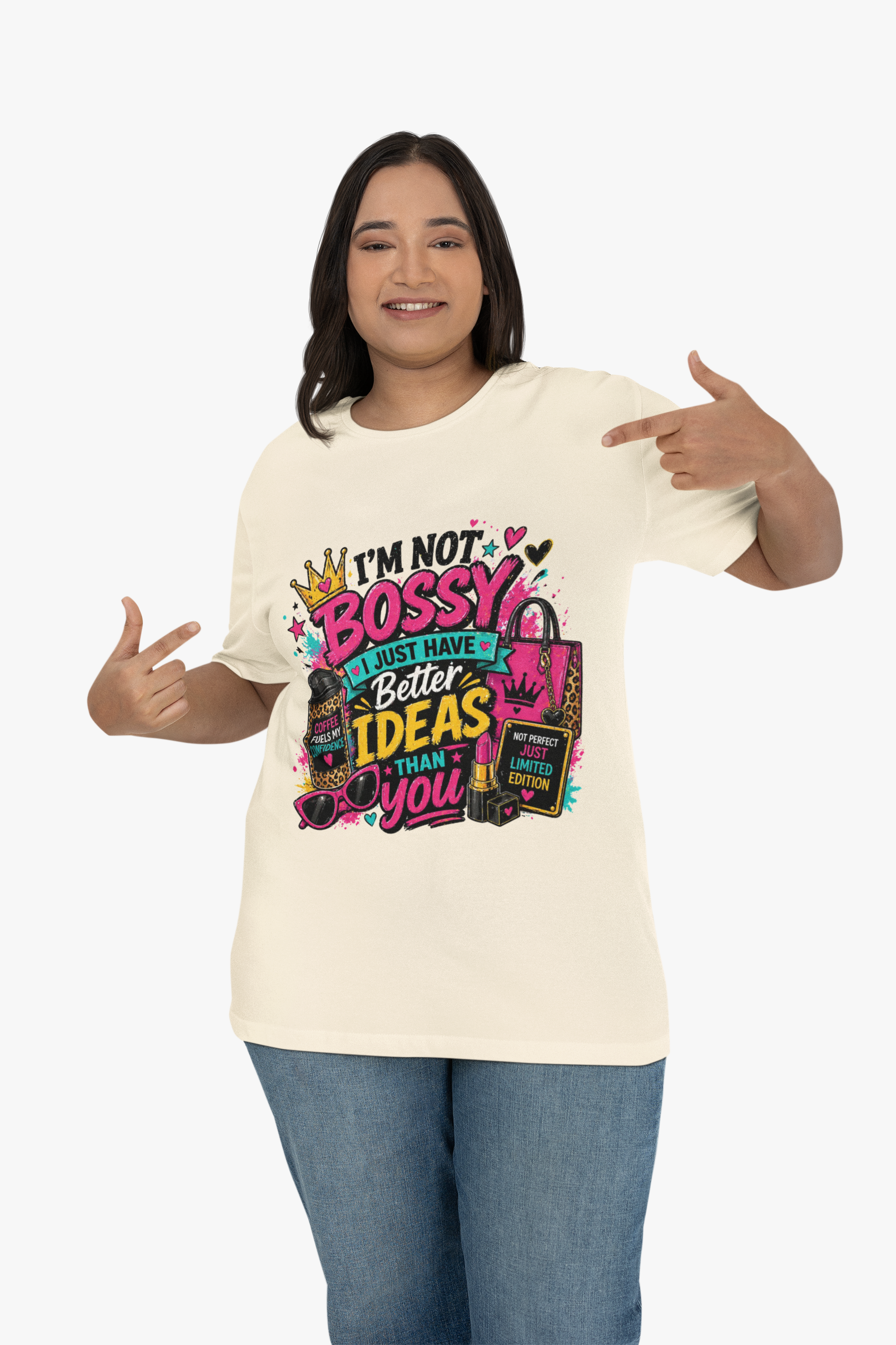 I’m Not Bossy T-Shirt – “I Just Have Better Ideas Than You” Graphic Tee
