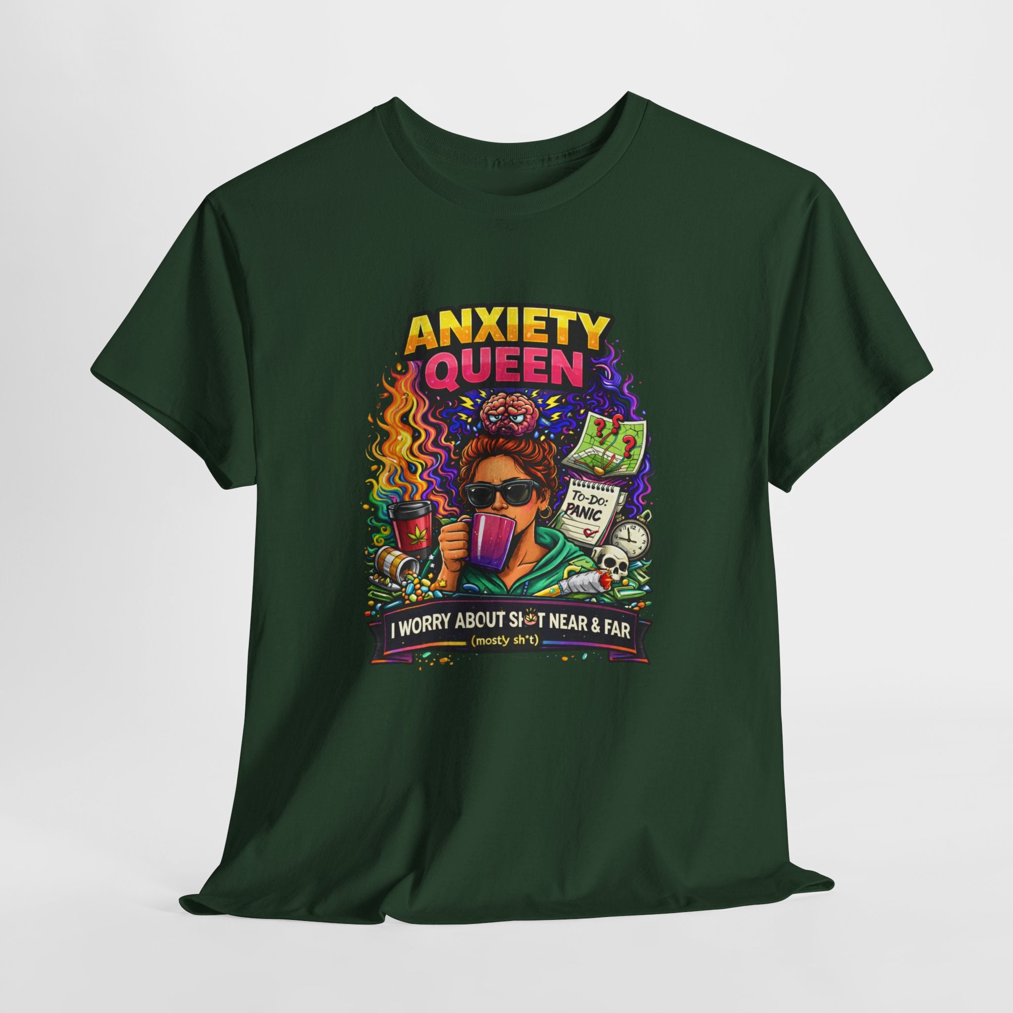 Anxiety Queen T-Shirt – Funny Mental Health Graphic Tee (“I Worry About Sh*t Near & Far”)