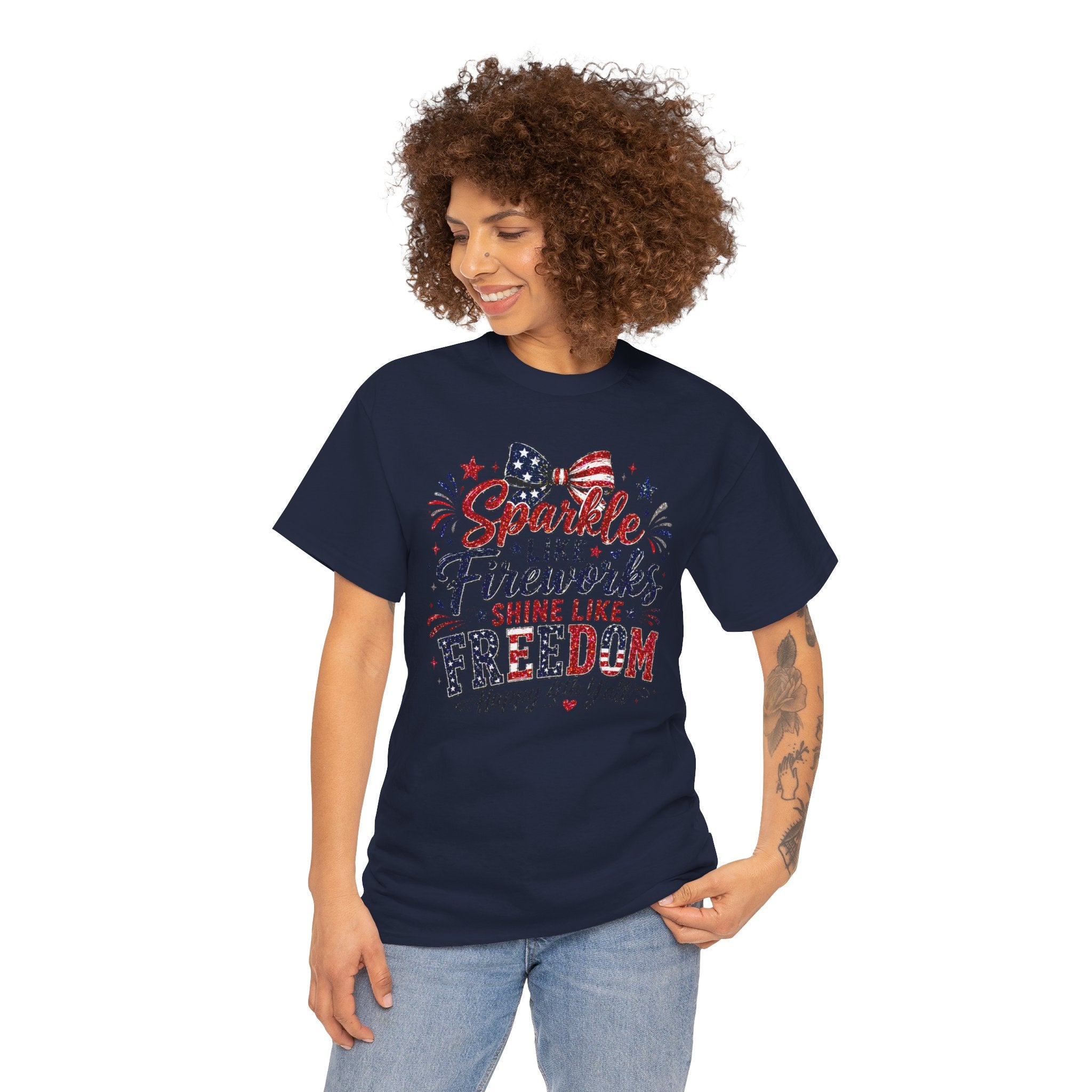 Sparkle Like Fireworks Shine Like Freedom Tee — Happy 4th of July Patriotic T-Shirt