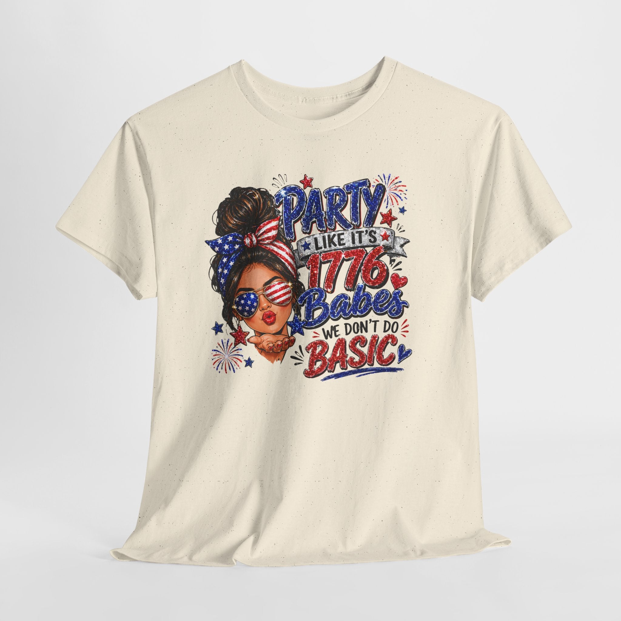 1776 Party Vibes Tee — "Party Like It's 1776 Because We Don't Do Basic" Patriotic T-Shirt