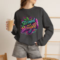 Crewneck Sweatshirt — "Stoned and Boujee" Colorful Cannabis Graphic