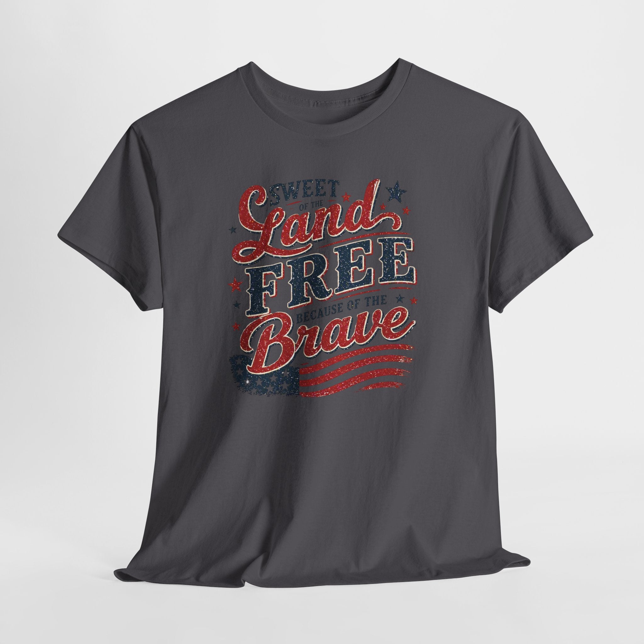 Patriotic Tee — "Sweet Land Free Because of the Brave" American Flag Shirt