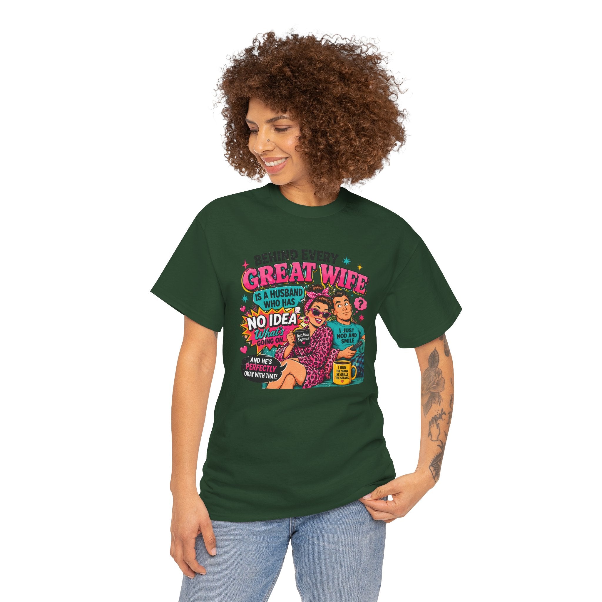 Funny "Behind Every Great Wife Is A Husband Who Has No Idea" T-Shirt — Retro Couple Humor Gift