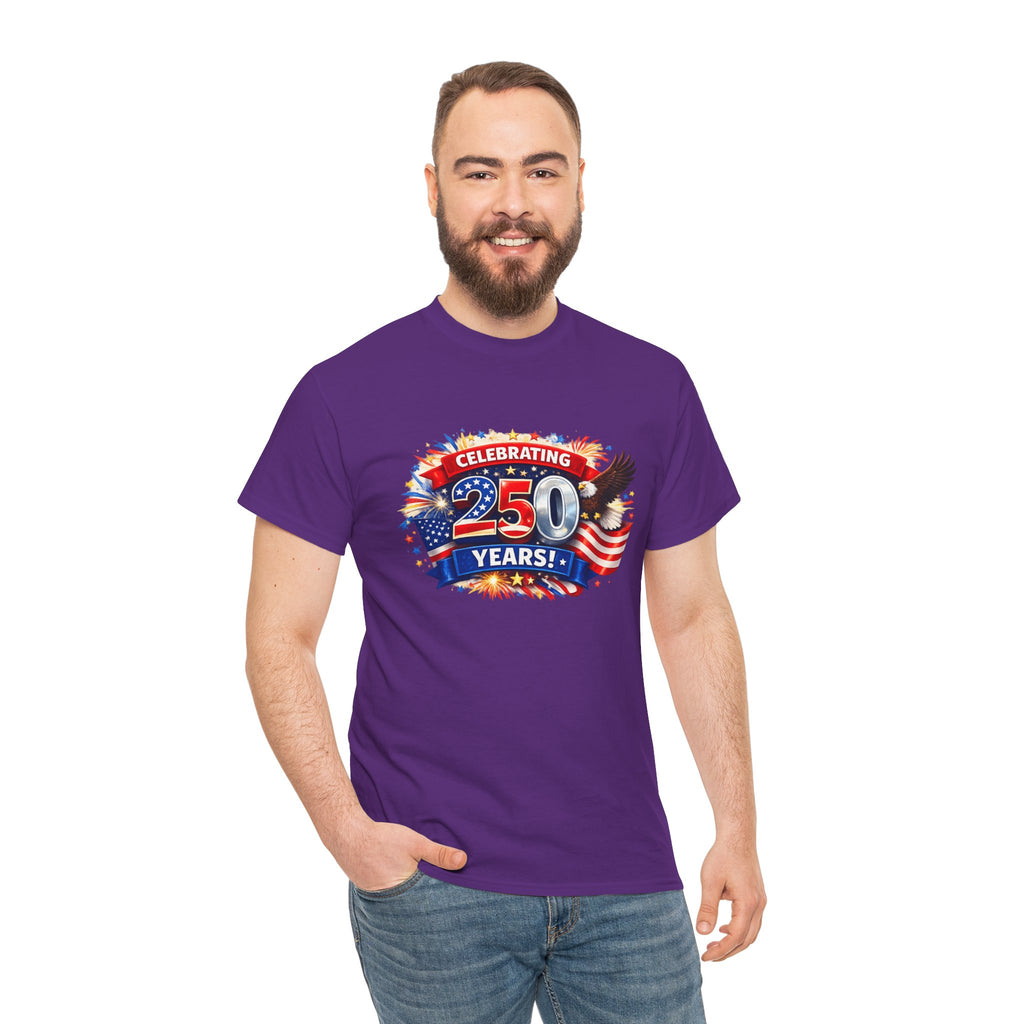 Celebrating 250 Years! Patriotic 250th Anniversary T-Shirt