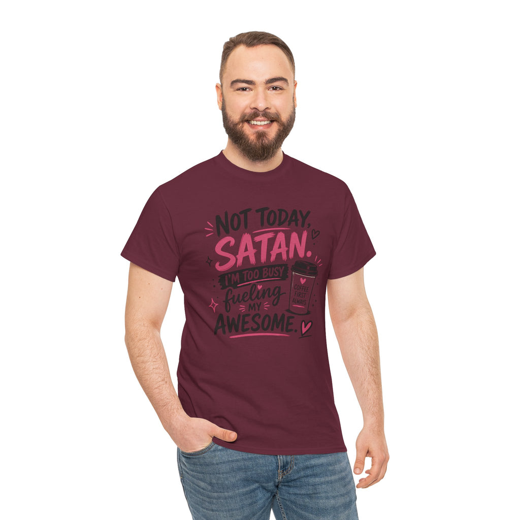Not Today Satan Coffee Tee — Funny Christian Graphic T-Shirt