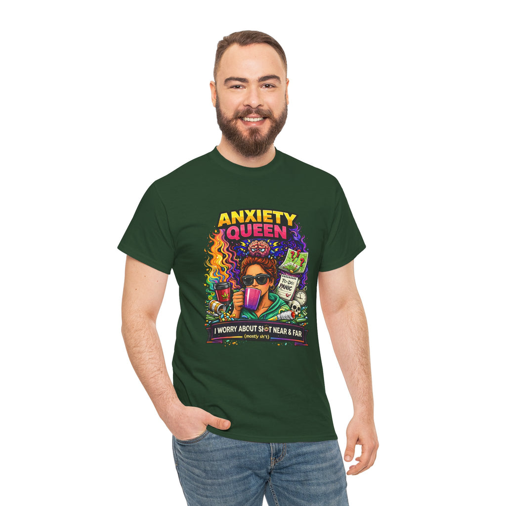 Anxiety Queen T-Shirt – Funny Mental Health Graphic Tee (“I Worry About Sh*t Near & Far”)
