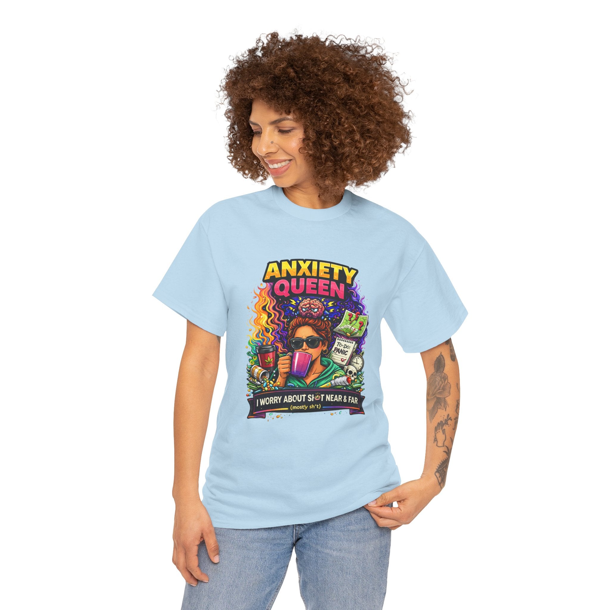 Anxiety Queen T-Shirt – Funny Mental Health Graphic Tee (“I Worry About Sh*t Near & Far”)