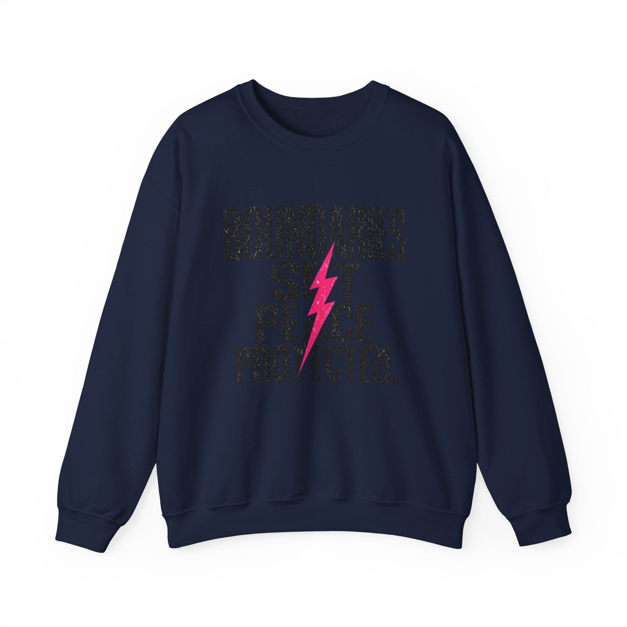 Crewneck Sweatshirt "Boundaries Set. Peace Protected." – Empowerment Graphic Pullover