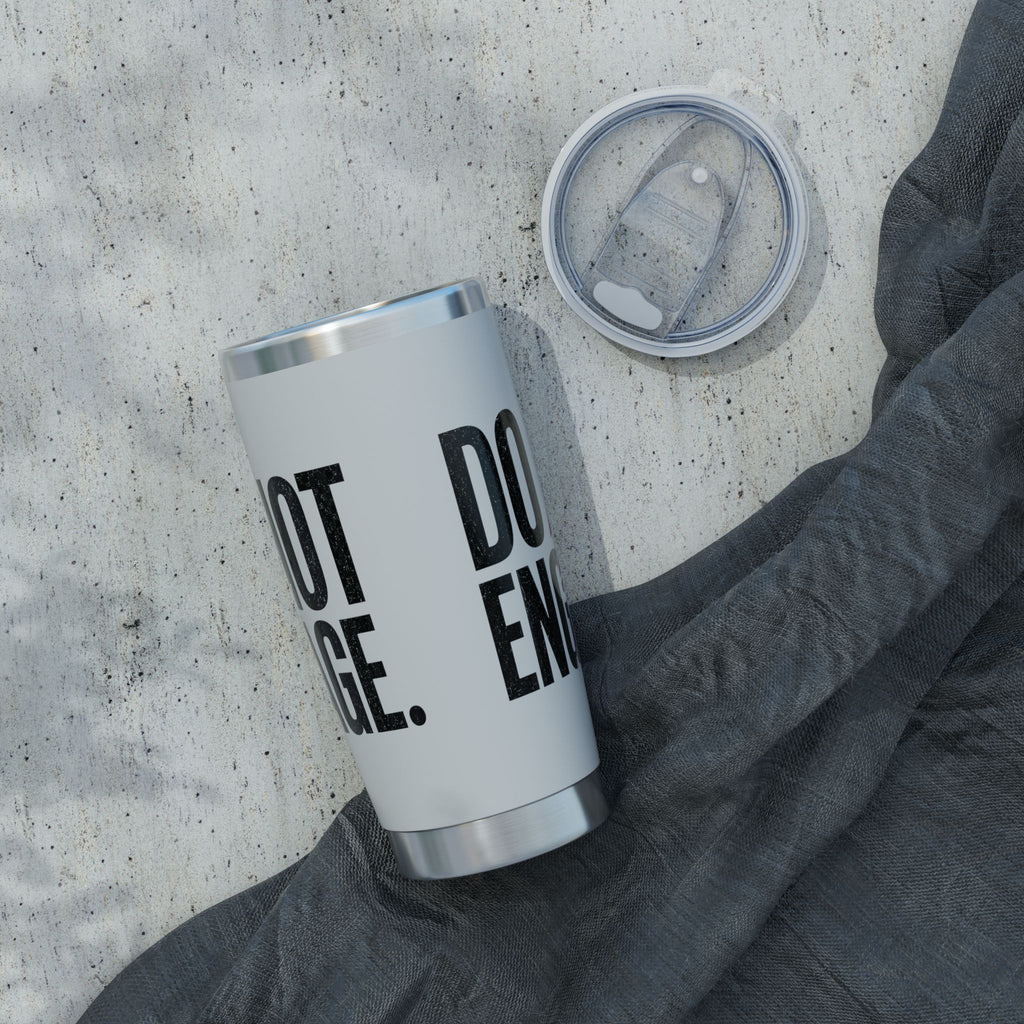 20oz Insulated Tumbler — Bold "Do Not Enlarge" Minimalist Stainless Travel Cup