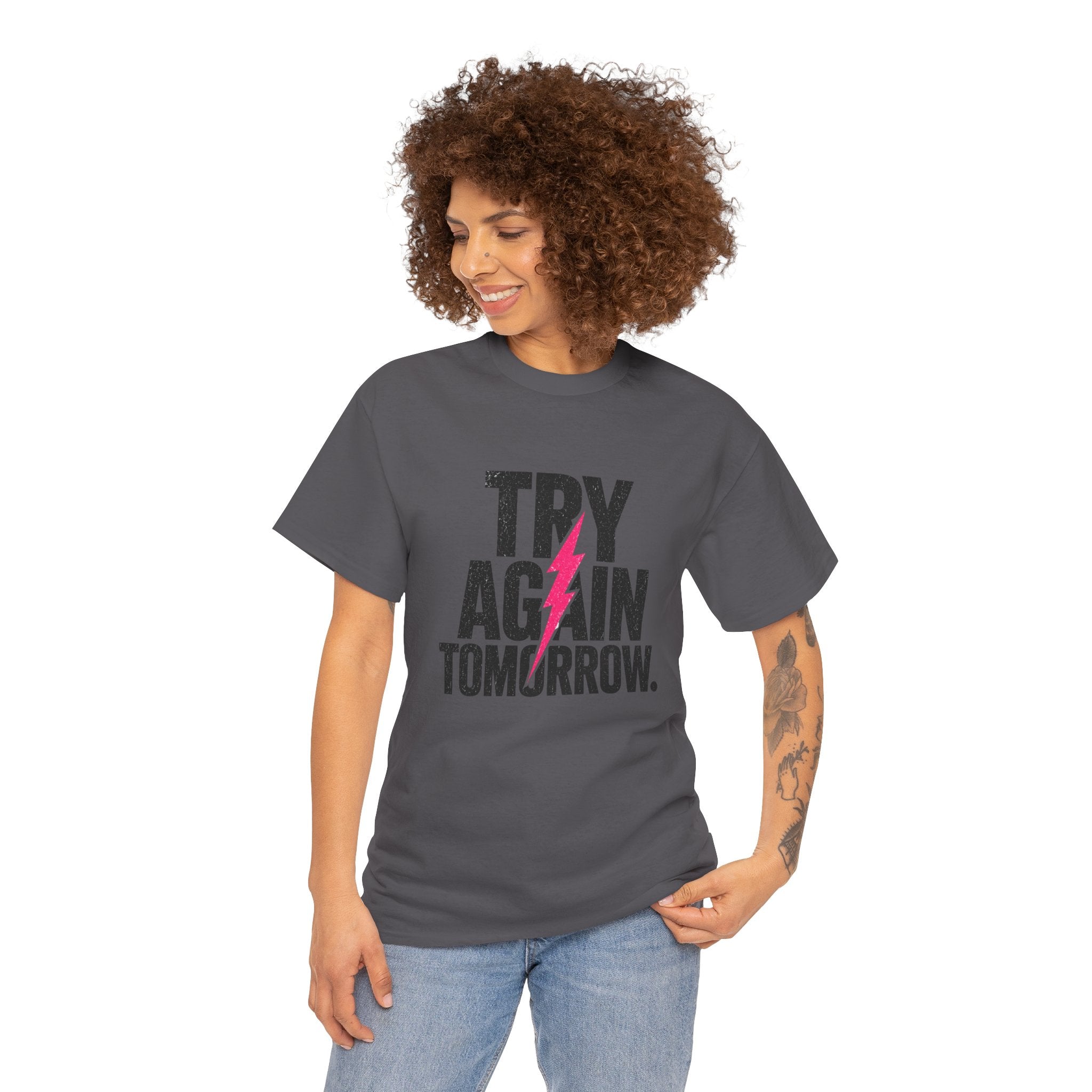 Try Again Tomorrow T-Shirt — Motivational Graphic Tee with Lightning Bolt